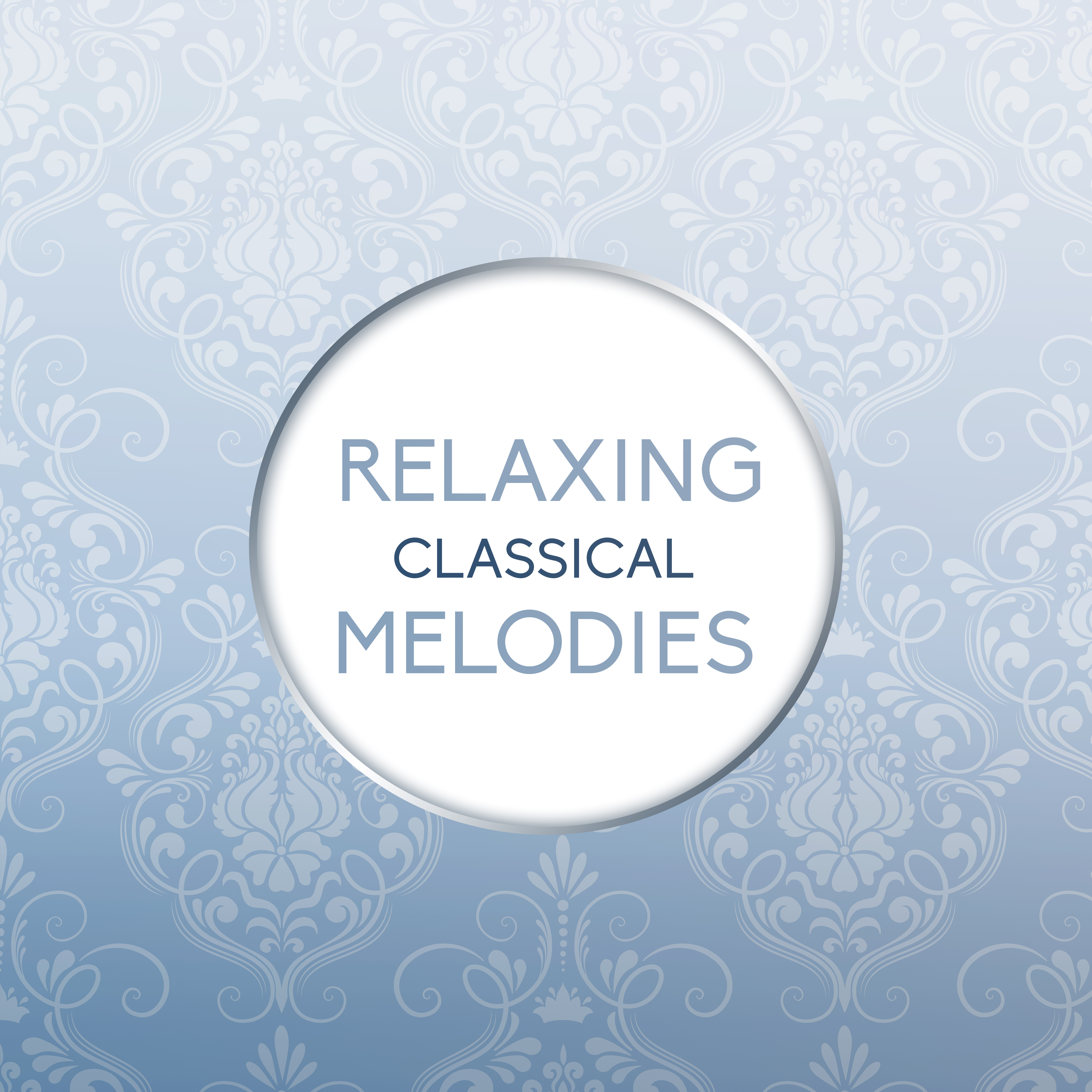 Relaxing Classical Melodies