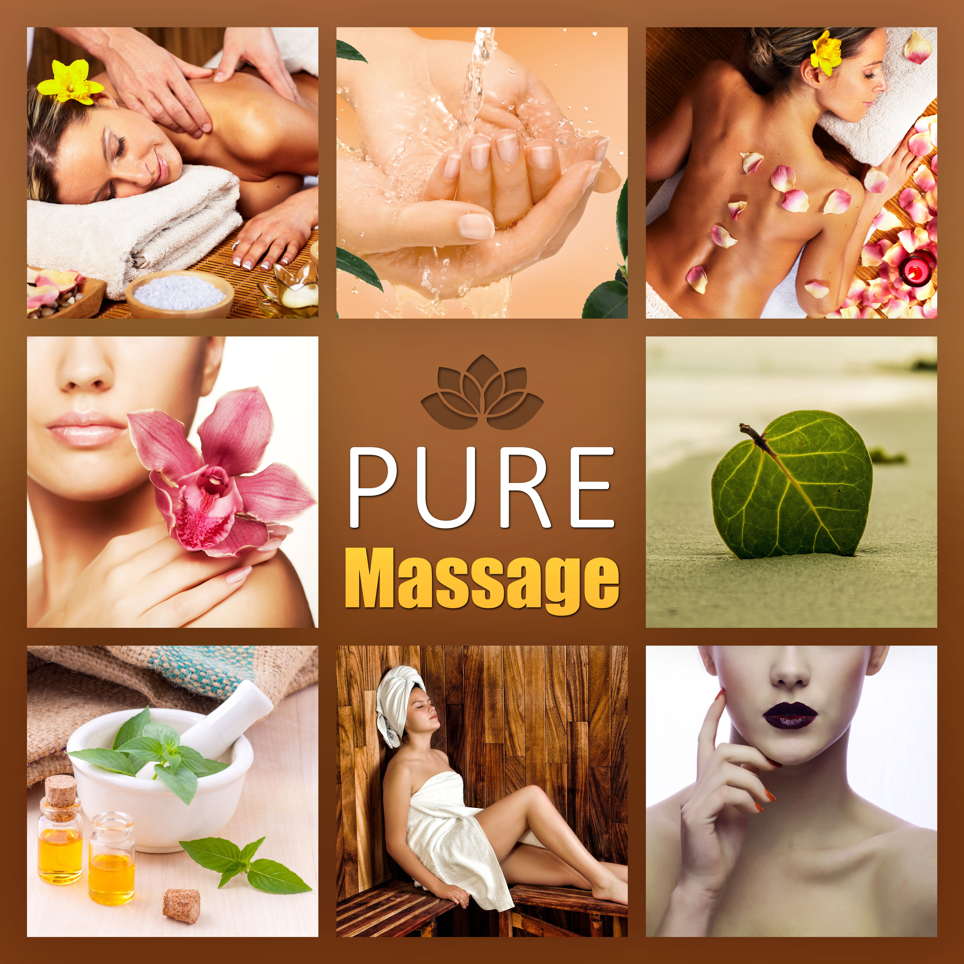Pure Massage – Most Relaxation Music for Classic Massage, Hot Stone Massage, Spa Treatments, Yoga Meditation, Nature Sounds