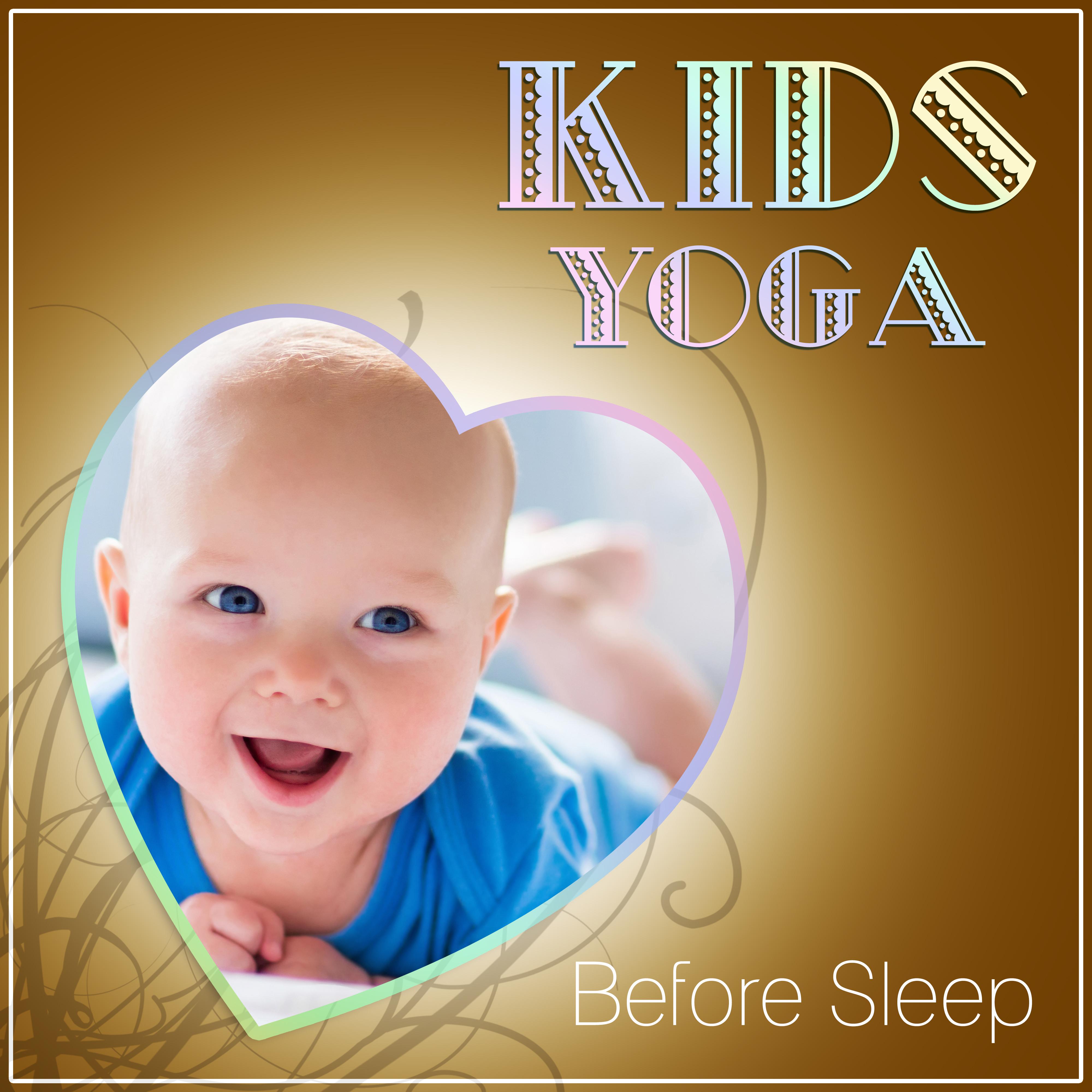 Kids Yoga Before Sleep – Lullaby for Deep Sleep, Relaxation & Massage, White Noise to Calm Down, Stop Crying Baby, Bedtime Music, Background Music, Nature Sounds