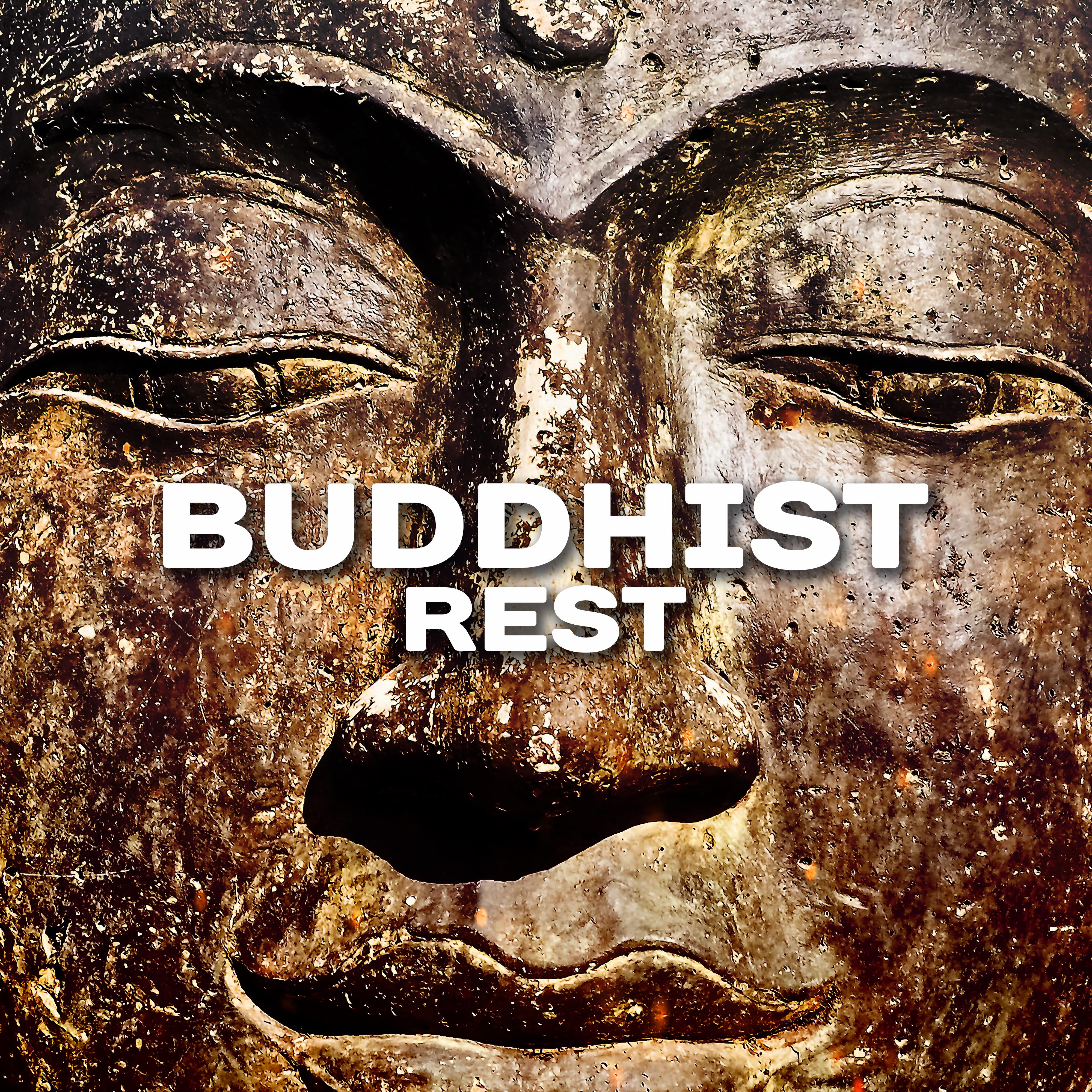 Buddhist Rest – Calming Sounds for Meditation, Training Yoga, Zen Music, Buddha Lounge, Relaxation, Pure Mind