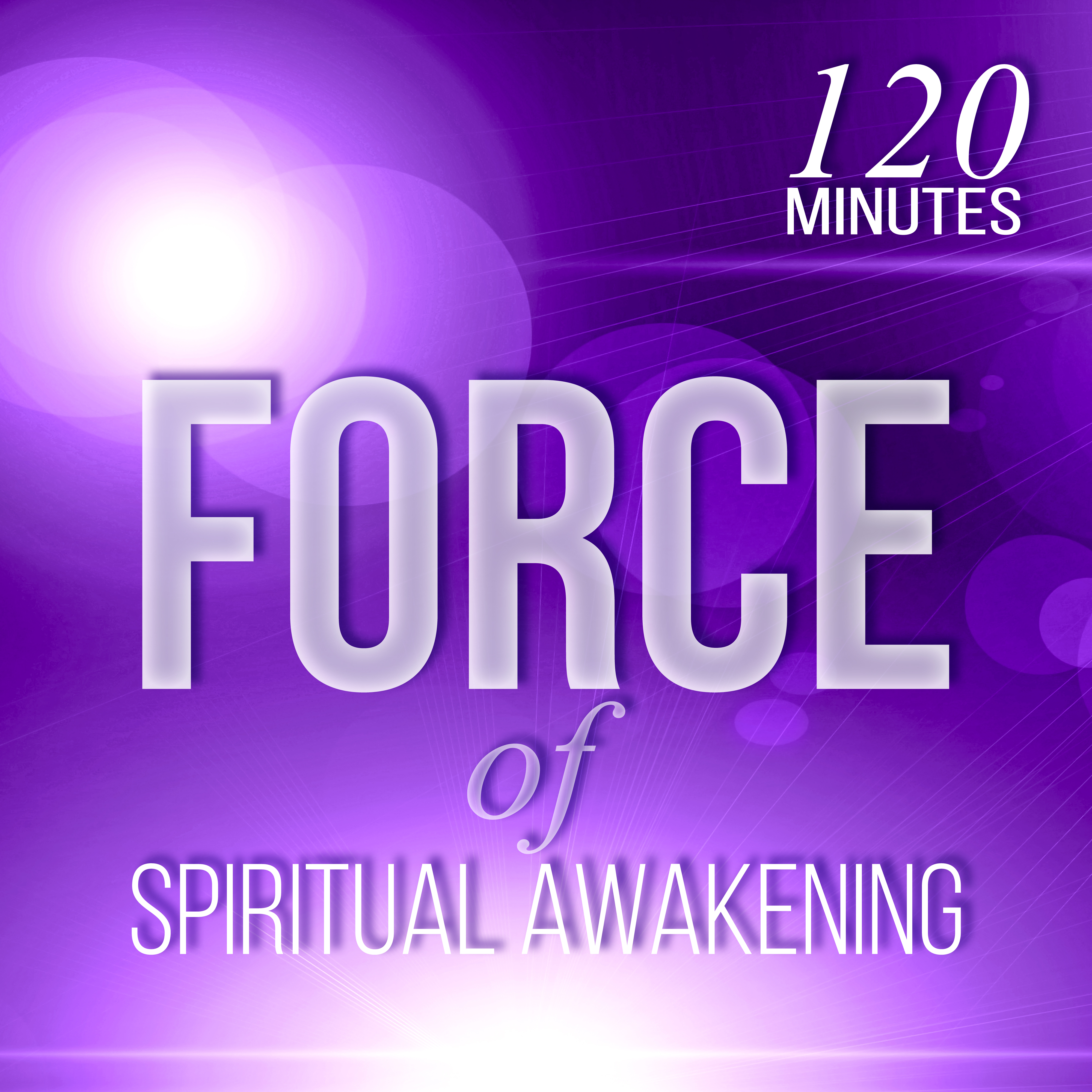 Force of Spiritual Awakening – 120 Minutes Best Relaxing Music for Mindfulness Meditation Training