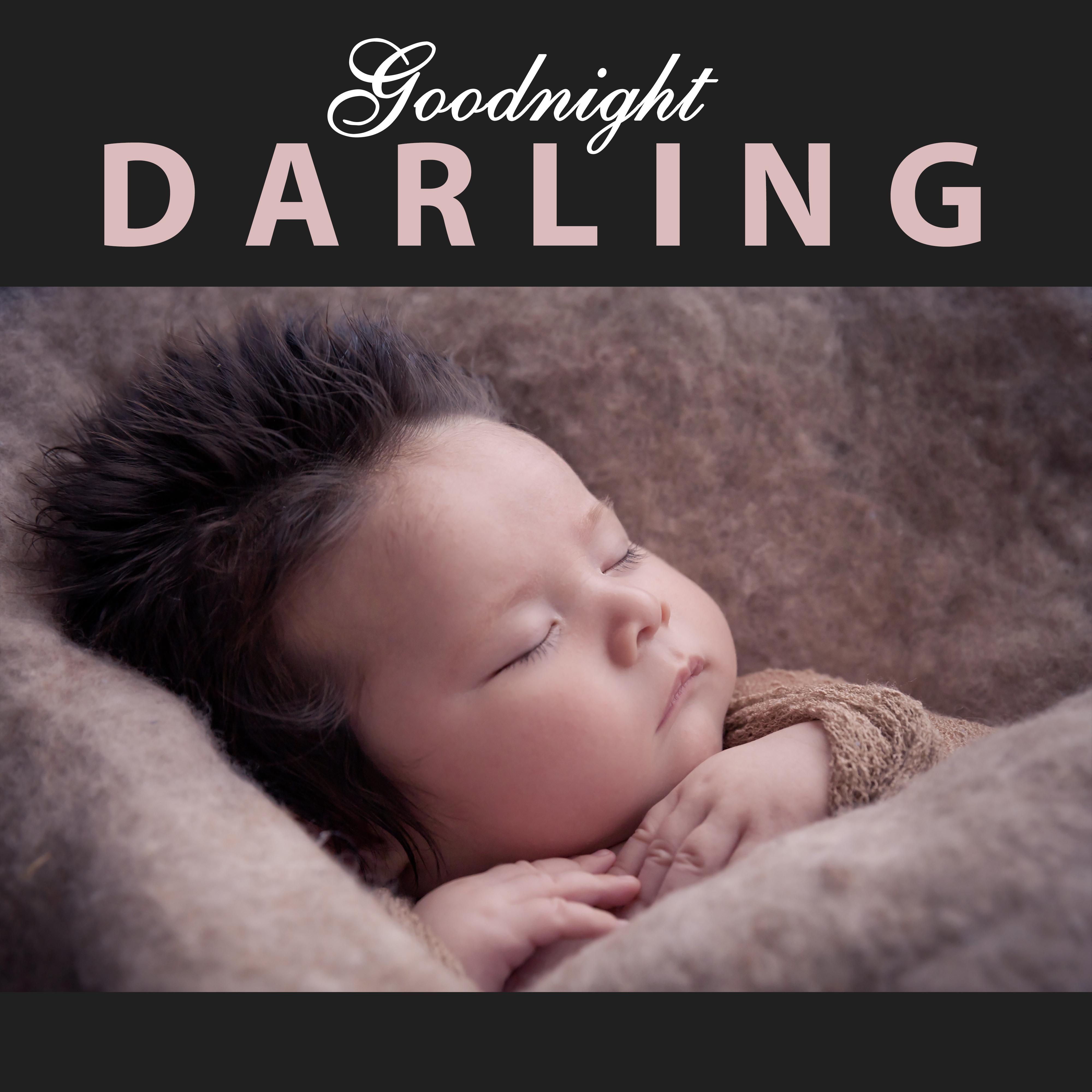 Goodnight Darling – Lullaby for Baby, Relaxation Nap, Classical Instruments to Bed, Deep Sleep, Calm Night