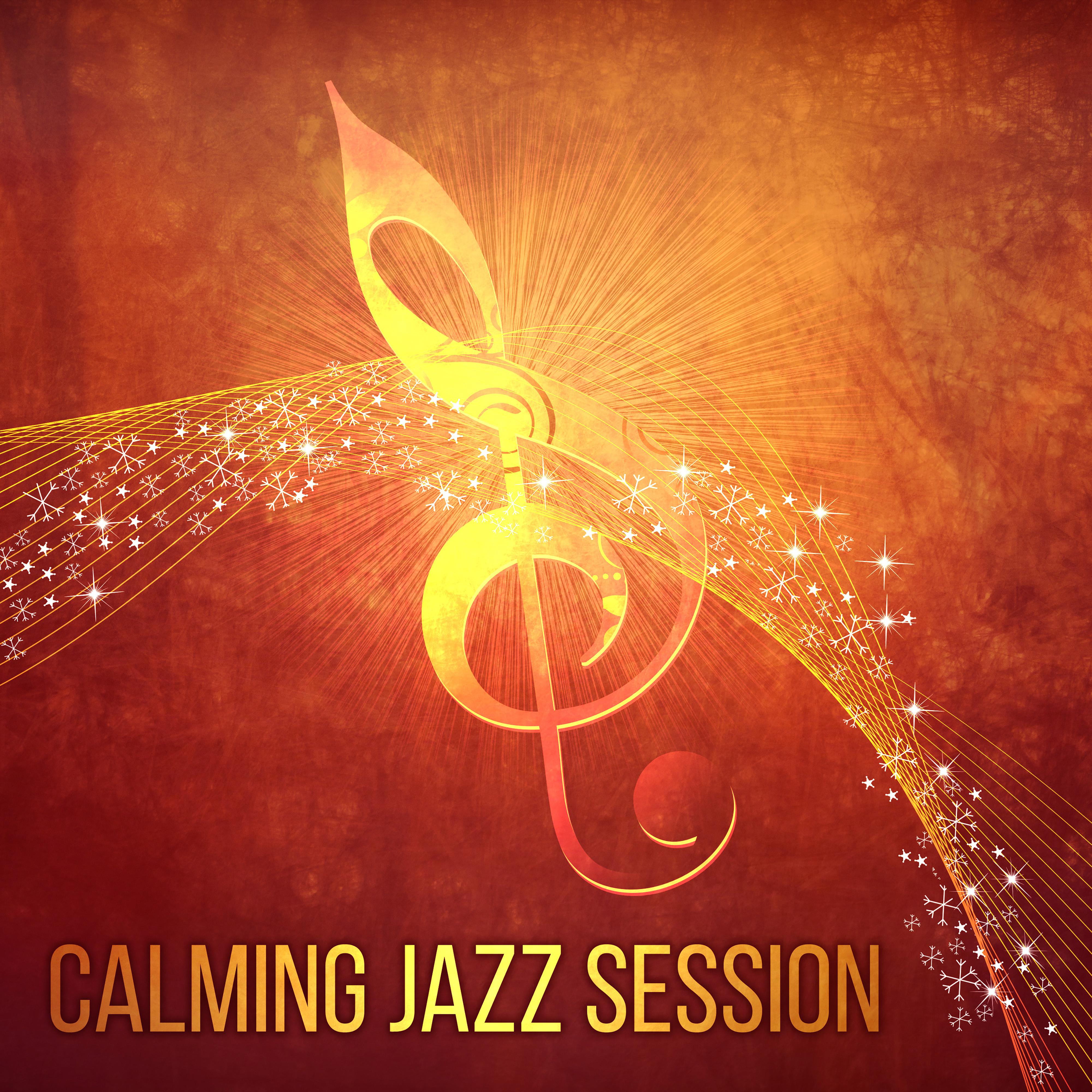 Calming Jazz Session – Instrumental Music for Relax, Mellow Jazz Sounds, Music for Restaurant, Serenity Tracks