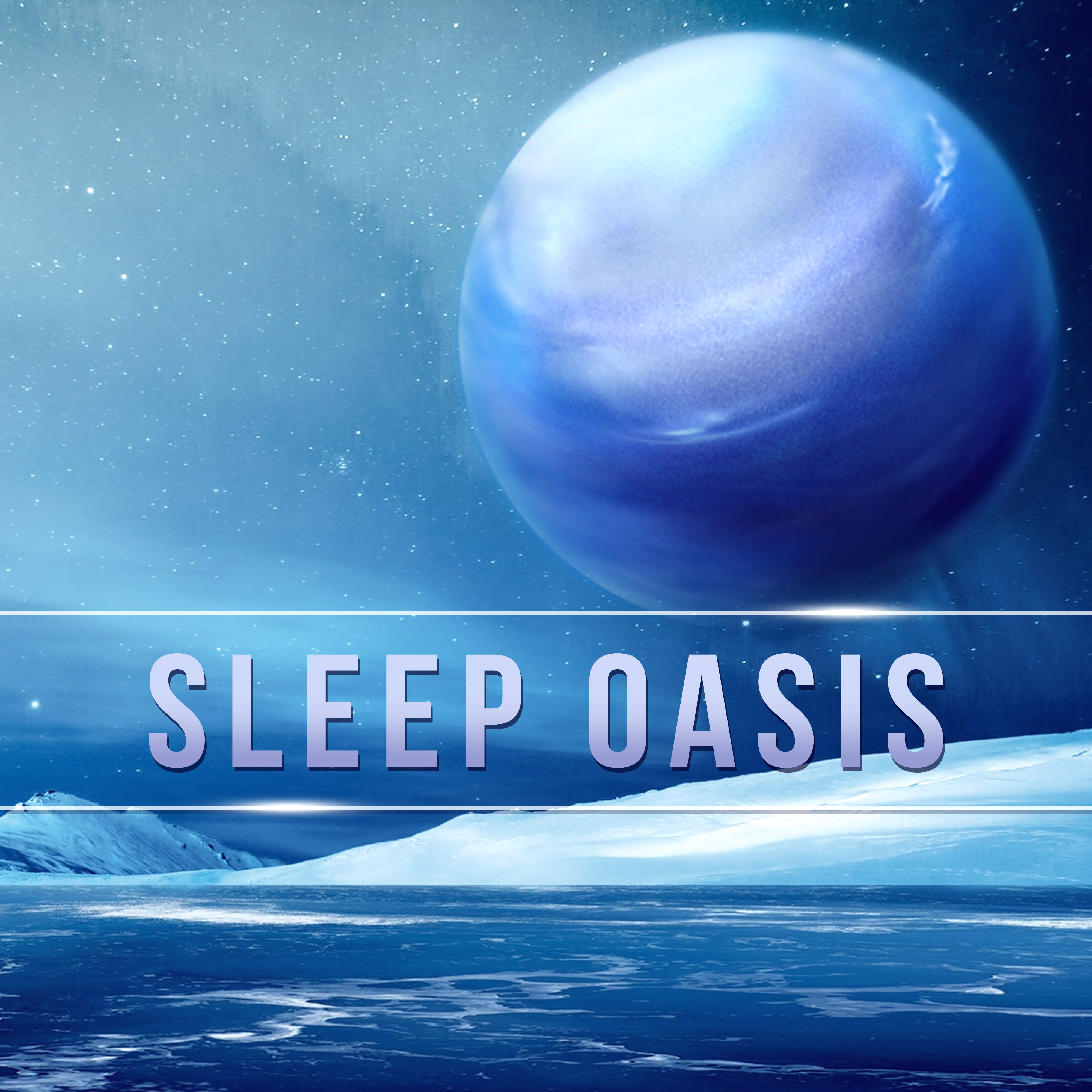Sleep Oasis – Calming Sounds for Sleep, Relaxation Music for Easy Sleep, Fall Asleep Easily, Peaceful New Age Sounds for Sleep