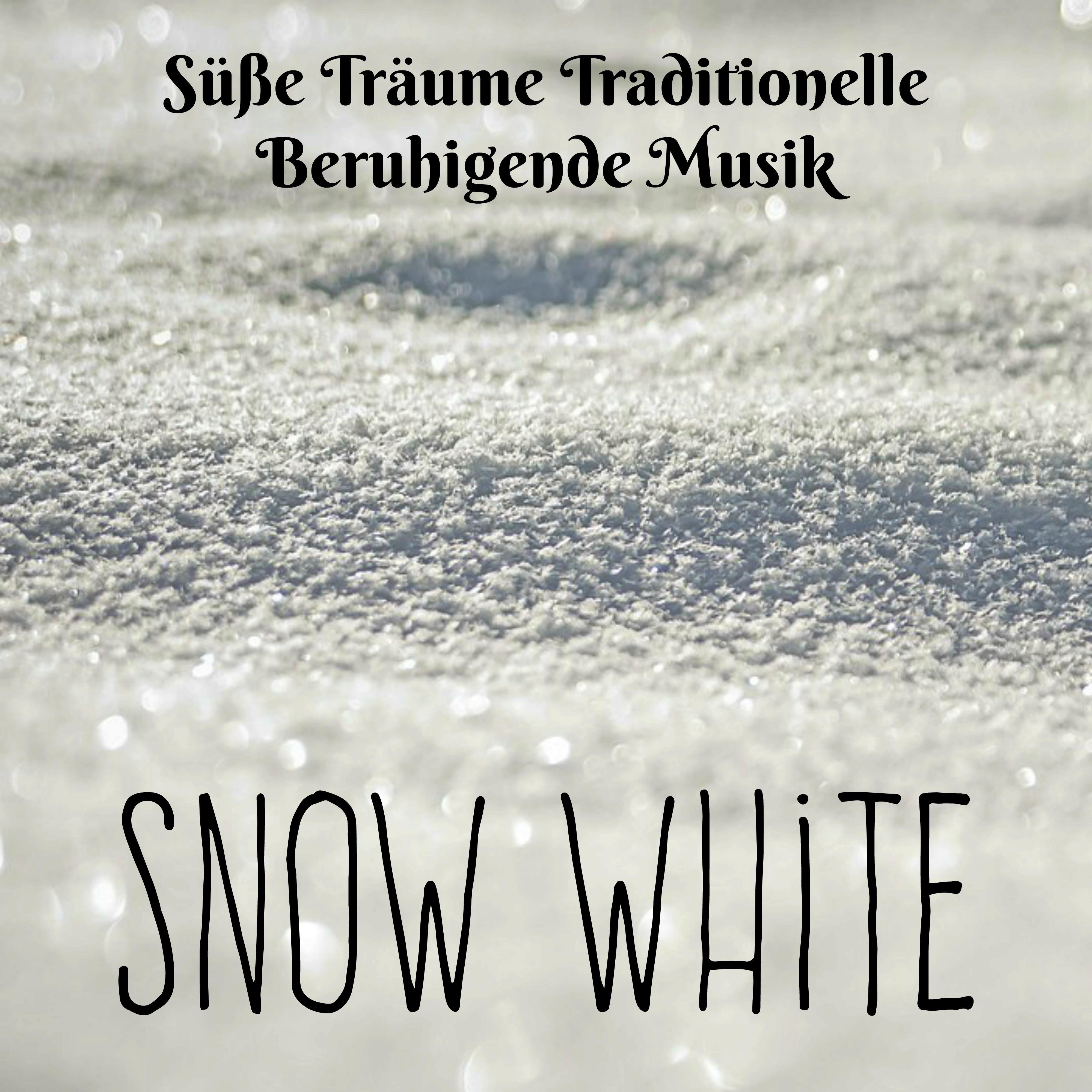 Snow White - Süße Träume Traditionelle Beruhigende Musik für Yoga Übungen Weihnachten Urlaub Tiefenentspannung mit New Age Natur  Heilende Geräusche