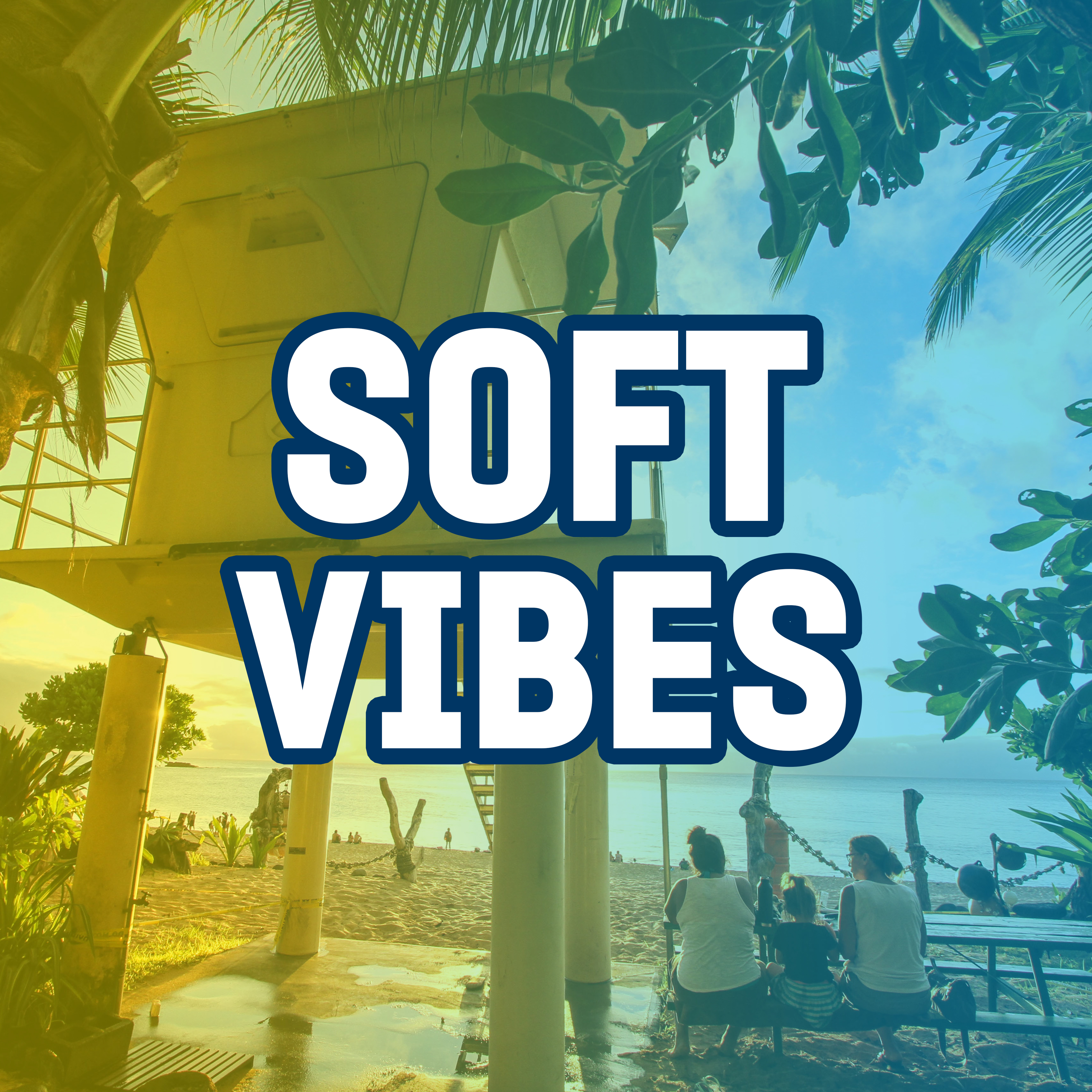 Soft Vibes – Peaceful Chill Out Music, Pure Waves, Summertime, Beach Chill, Stress Relief