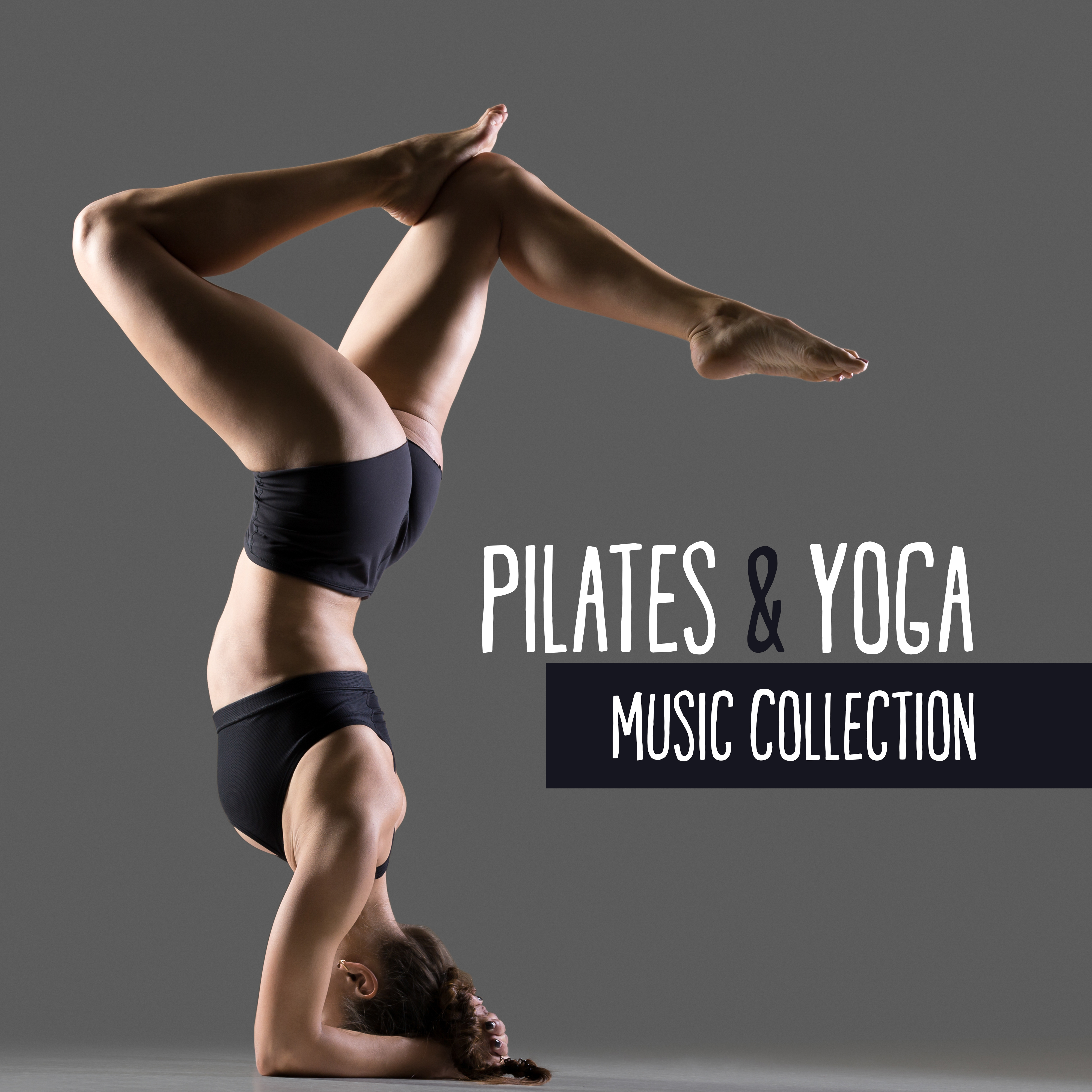 Pilates & Yoga Music Collection
