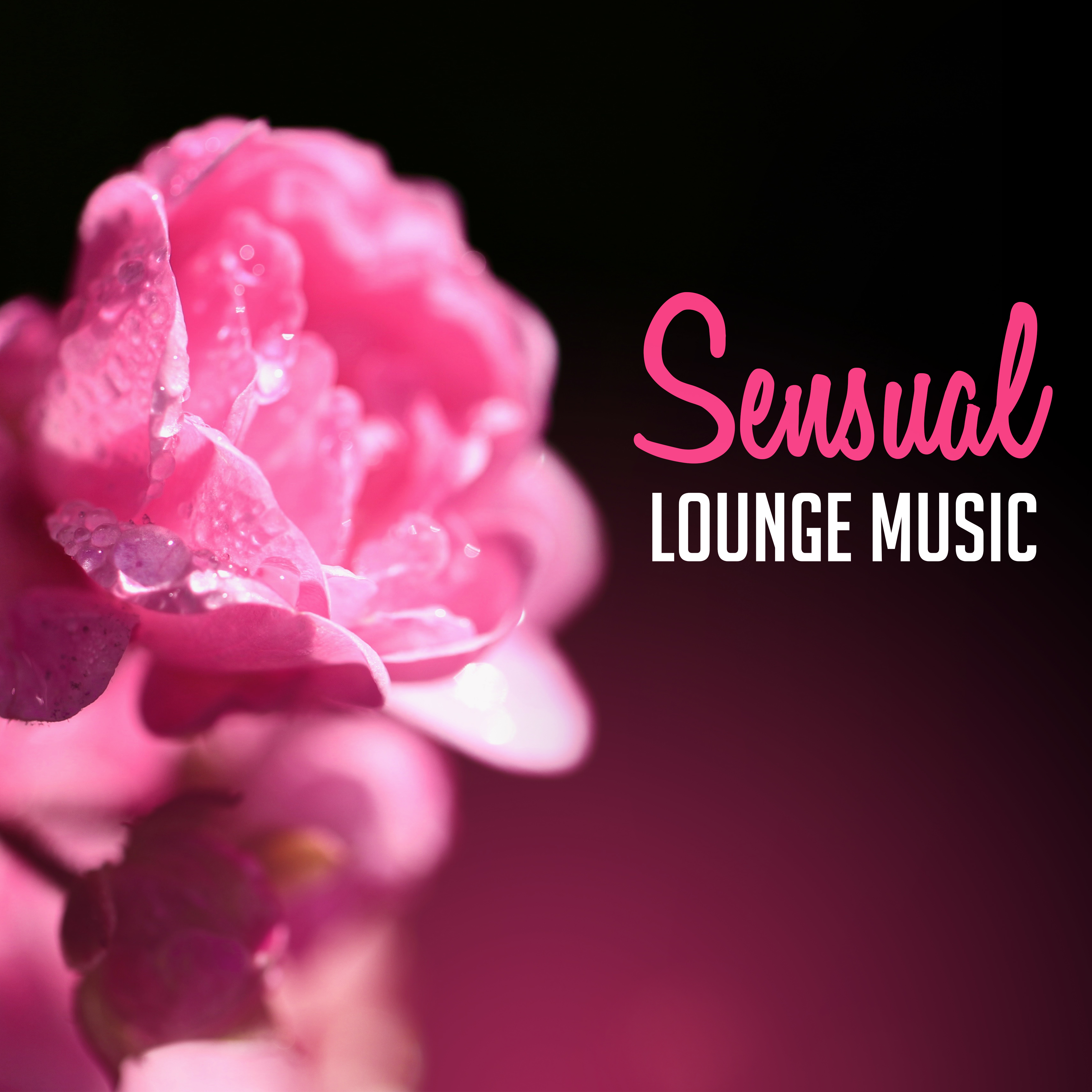 Sensual Lounge Music – **** Jazz, Gentle Piano, Relax for Lovers, Erotic Jazz, Intimate Moment