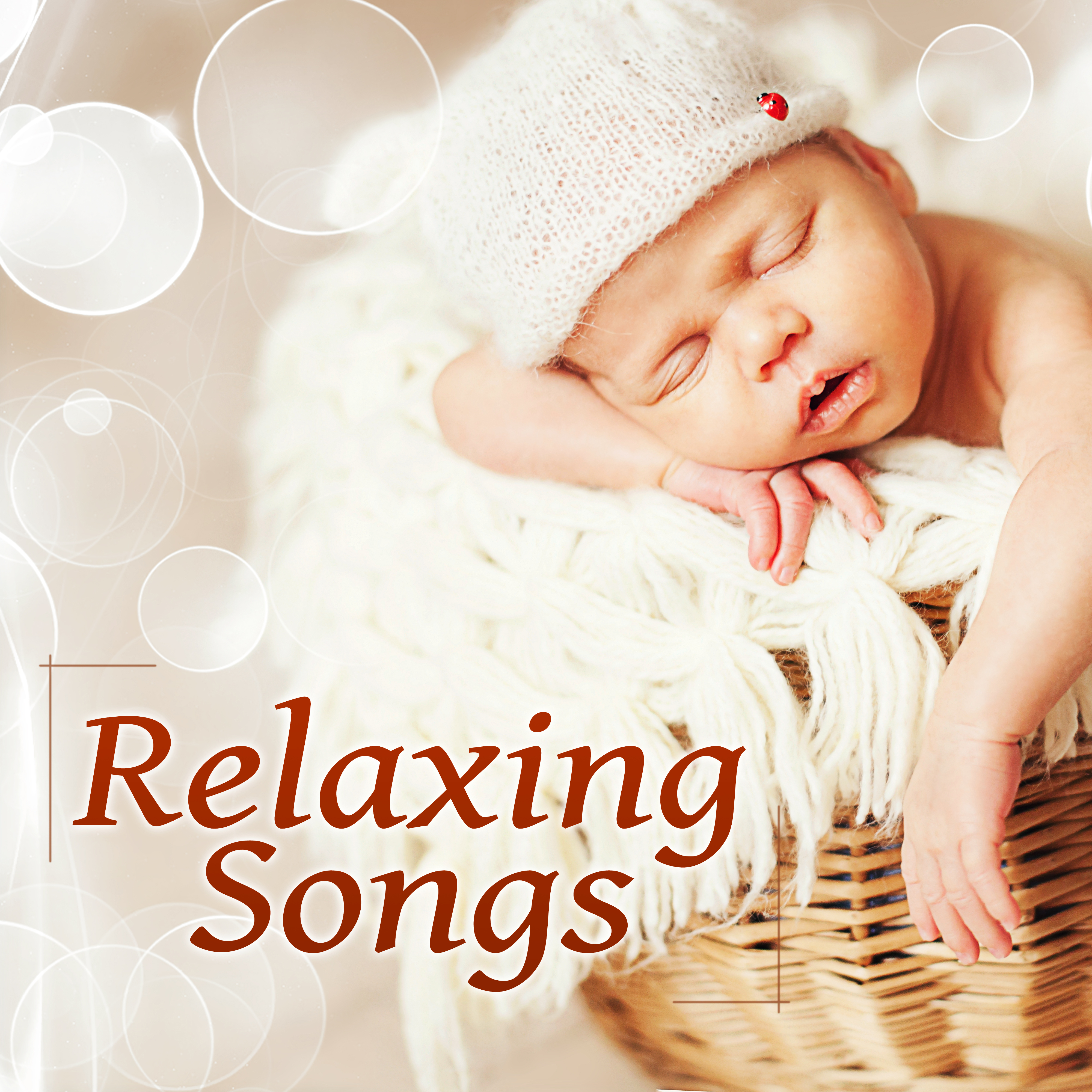 Relaxing Songs - New Age Sleep Time, Song for Newborn, Baby Sleep, Nursery Rhymes, Relaxation Music for Baby