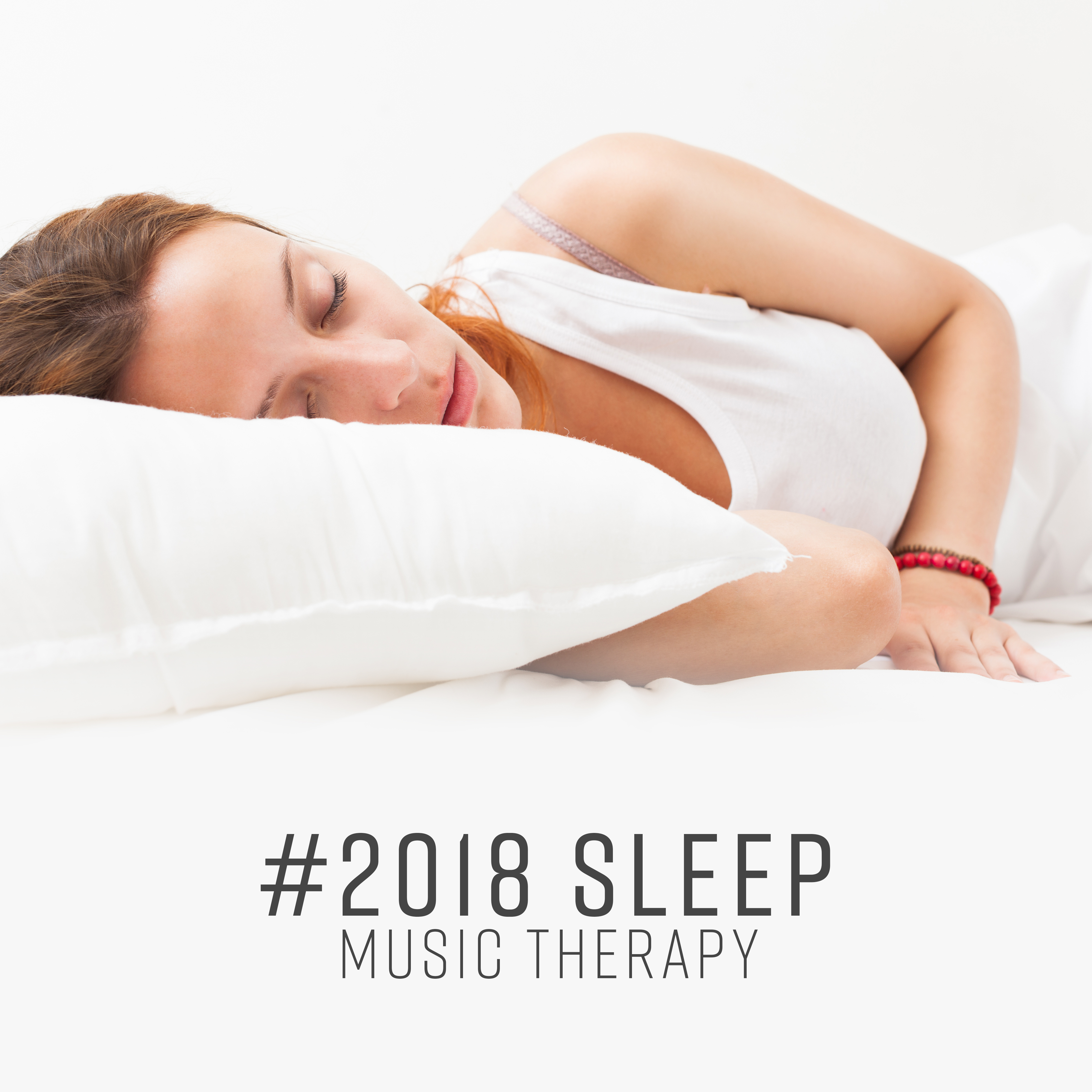#2018 Sleep Music Therapy