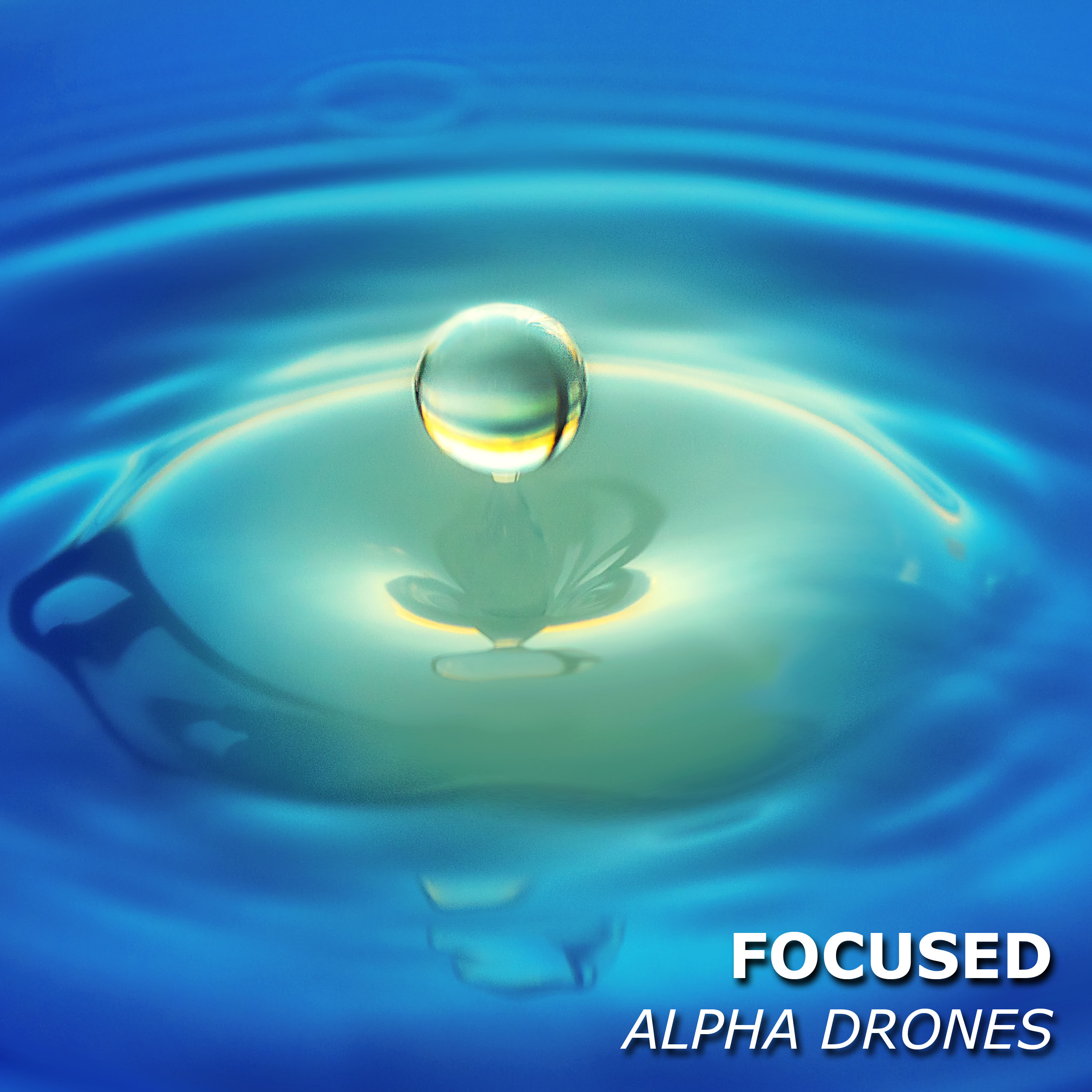 #9 Focused Alpha Drones