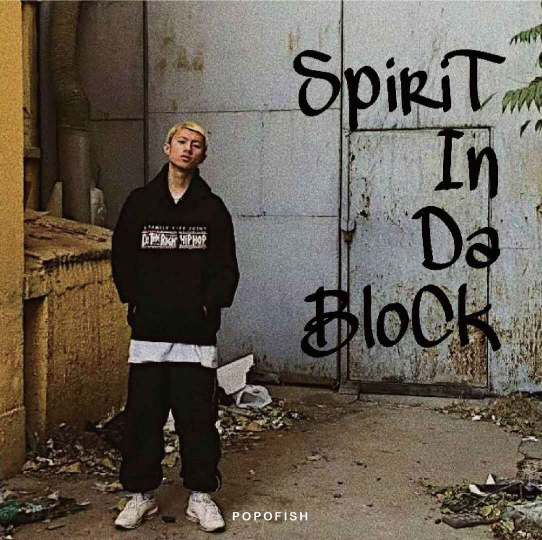 SPIRIT IN DA BLOCK