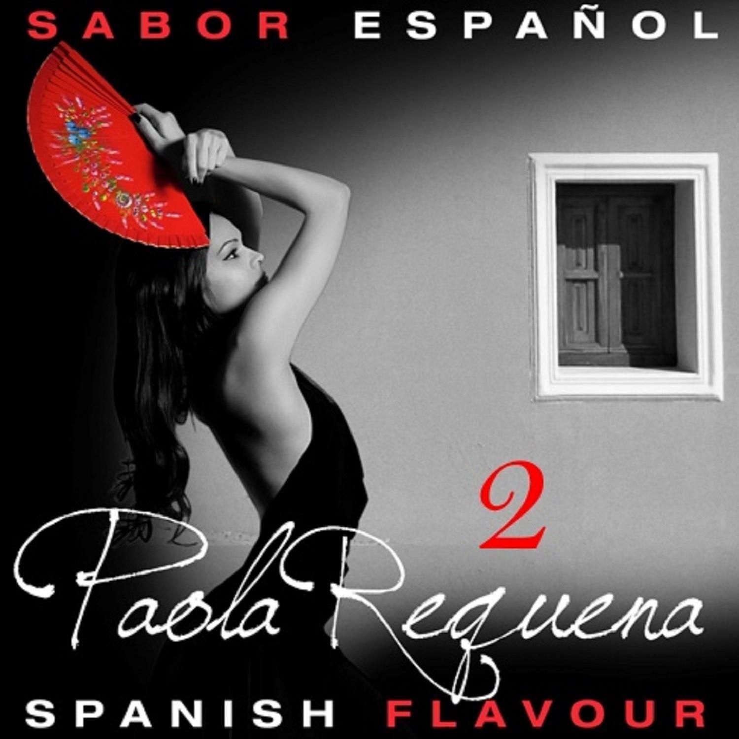 Sabor Español - Spanish Flavour - Paola Requena 2