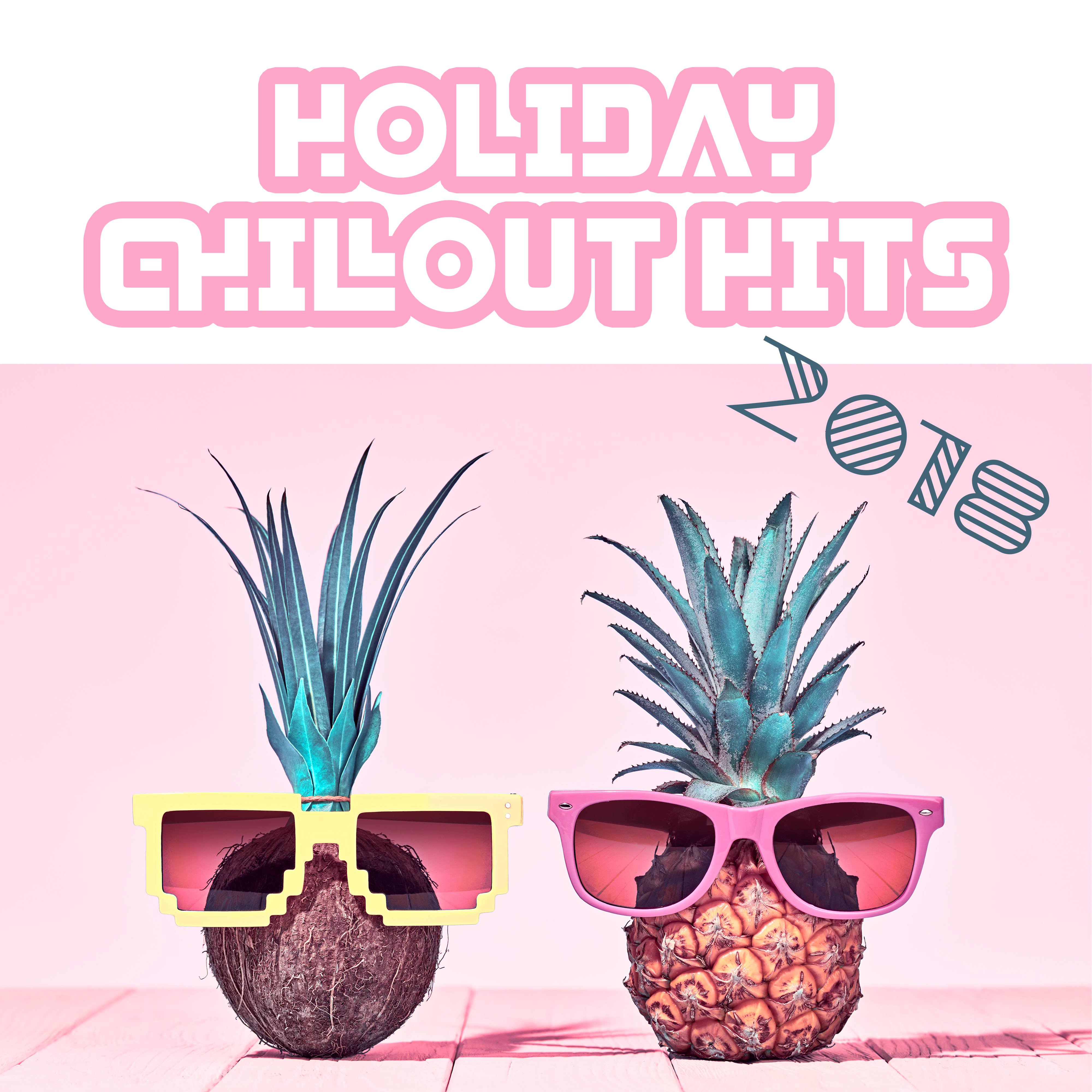 Holiday Chillout Hits 2018