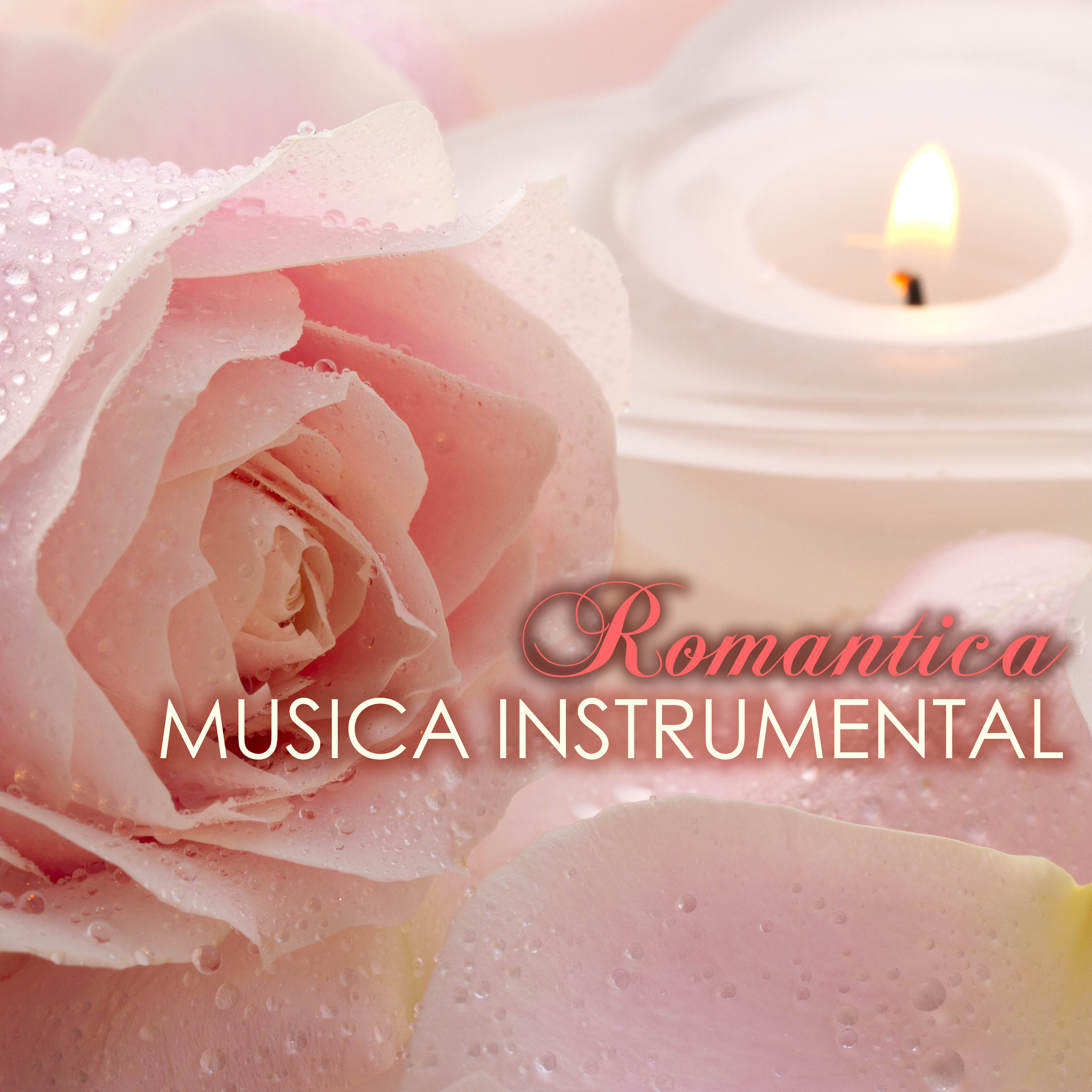 Musica Instrumental Romantica - Canciones Romanticas Instrumentales de Piano para Enamorados