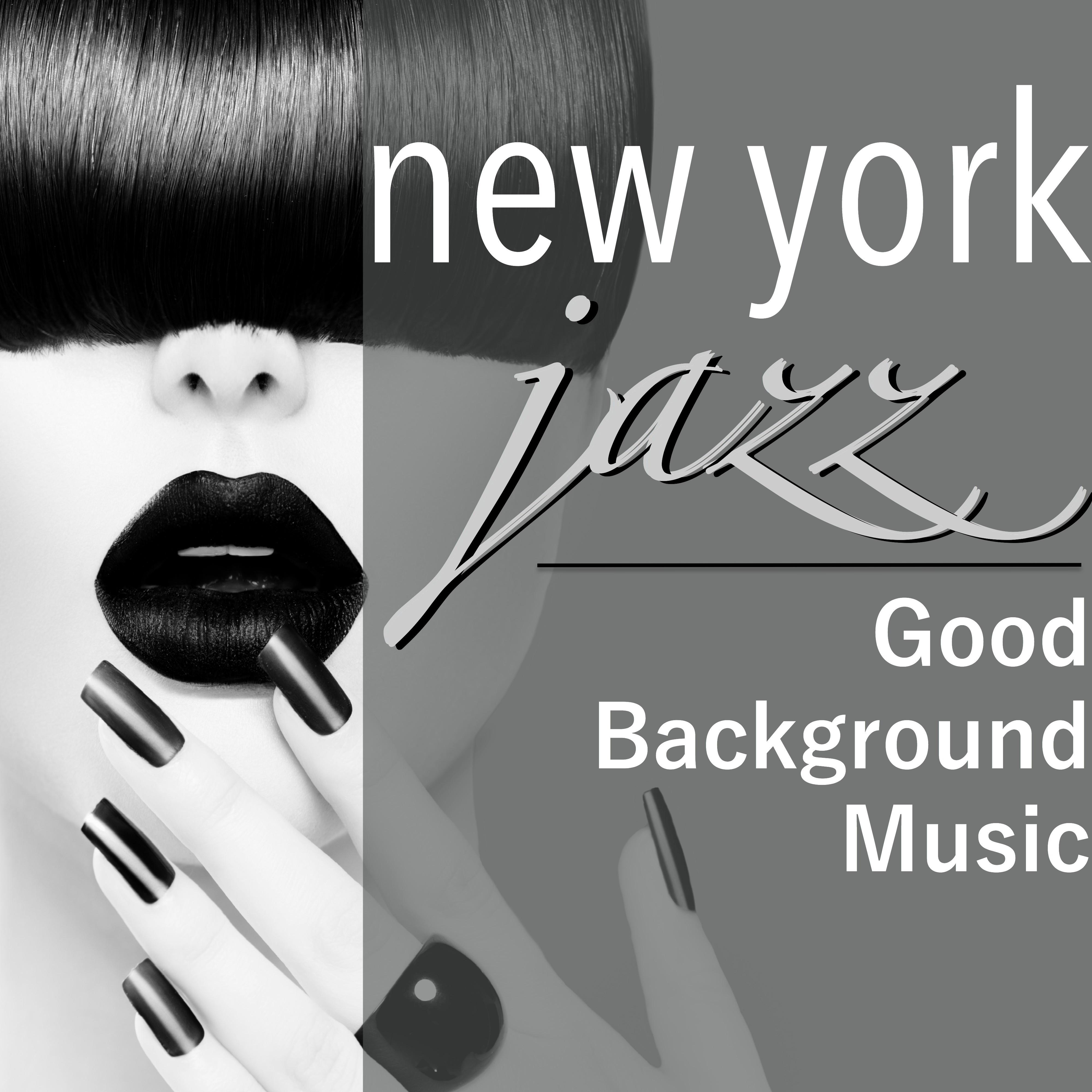 New York Jazz Piano Bar - Good Background Music, Smooth Jazz and Blues for Reastaurant, Lounge Bar and Cocktail Party