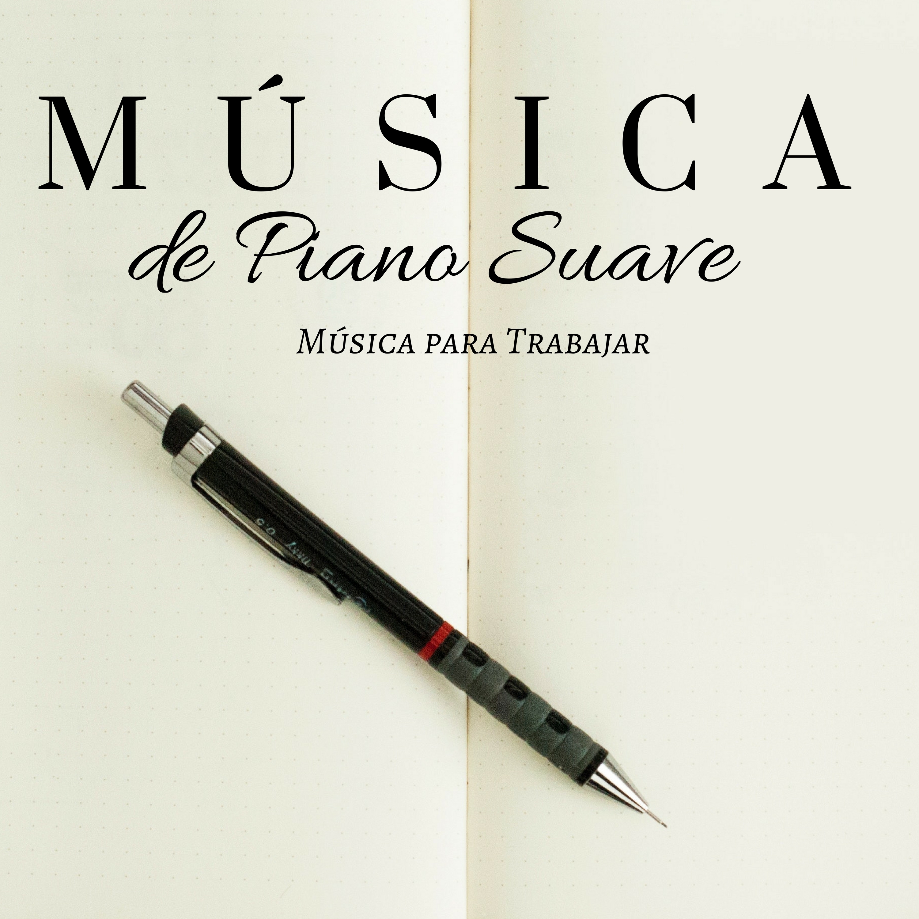 Música de Piano Suave: Música para Trabajar y Concentrarse y Memorizar Piano, Música Clasica Instrumental Antistress para Meditar