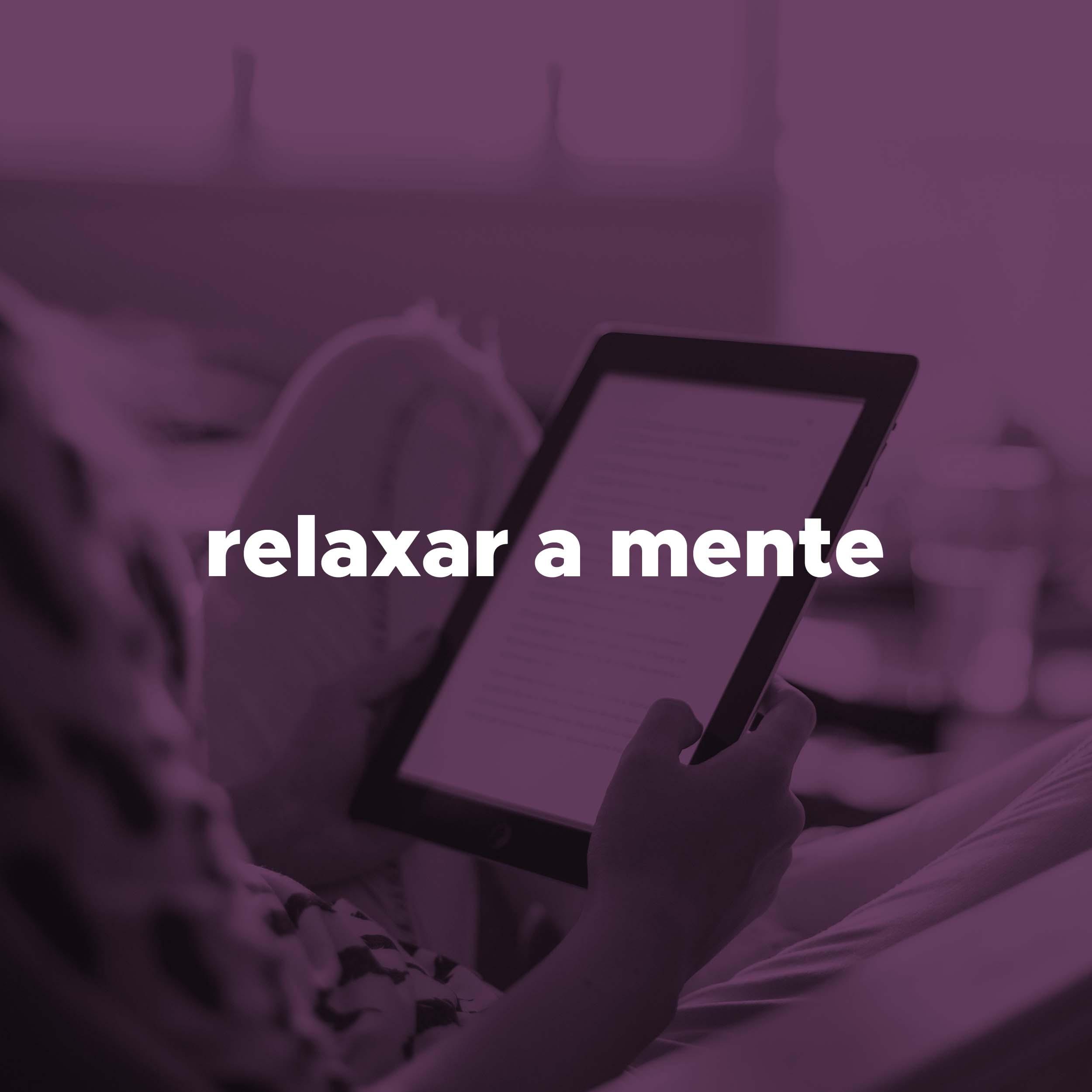 Musica para Relaxar A Mente, Musicas para Relaxar e Estudar