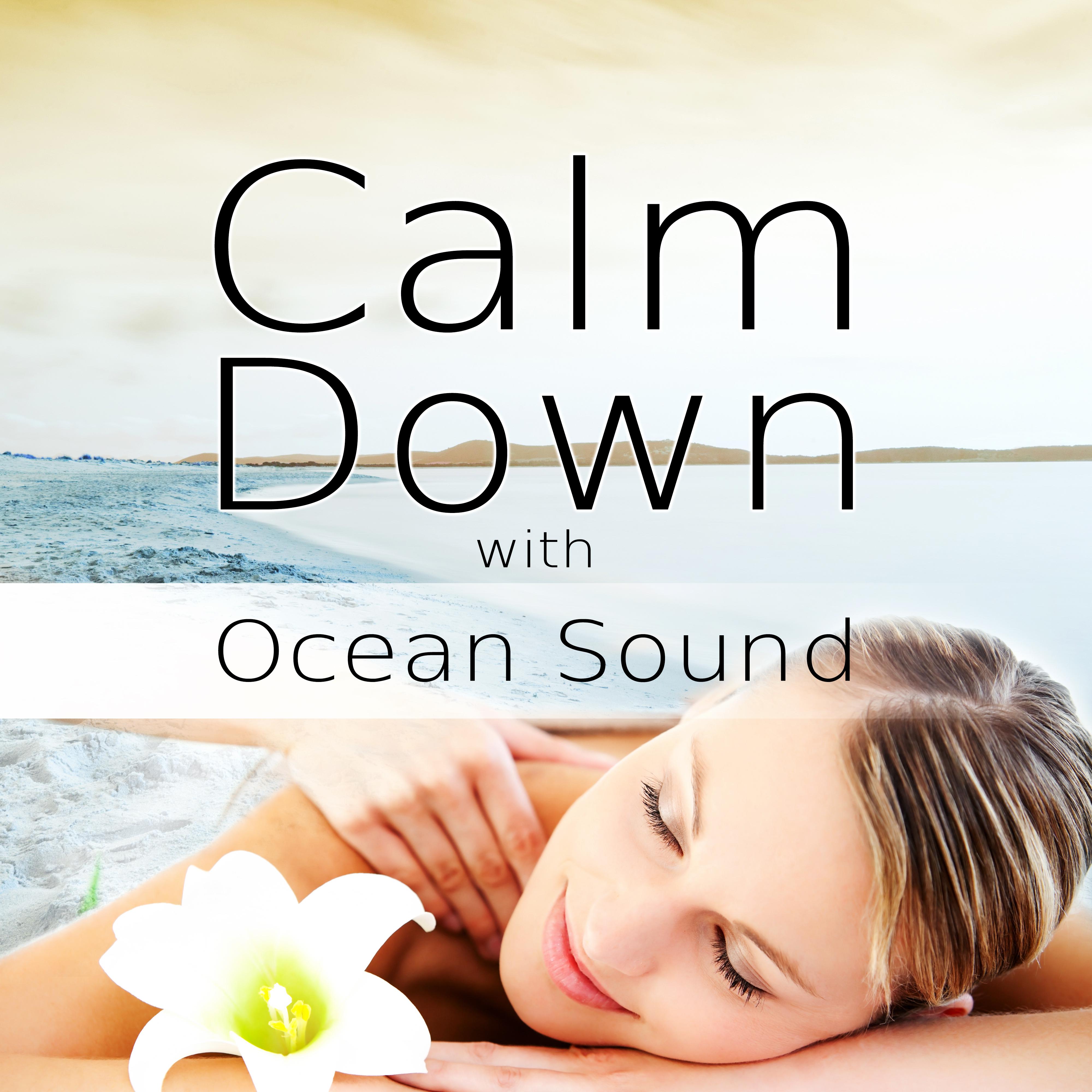 Calm Down with Ocean Sound - Mantras, Relaxation, Pranayama, Sleep Meditation, Massage & Wellness