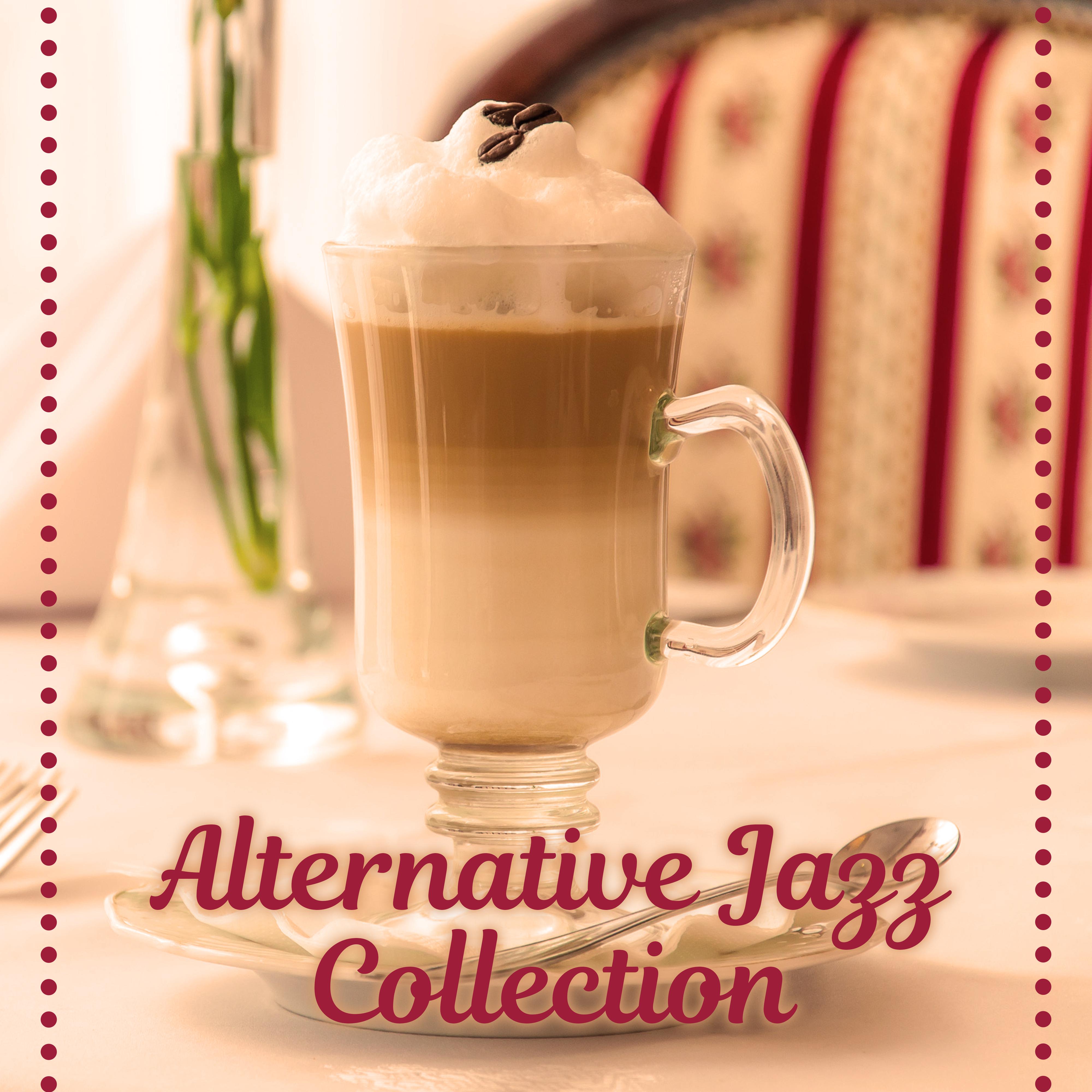 Alternative Jazz Collection – Mellow Jazz for Restaurant, Best Background Music to Cafe, Smooth Piano, Coffee Time