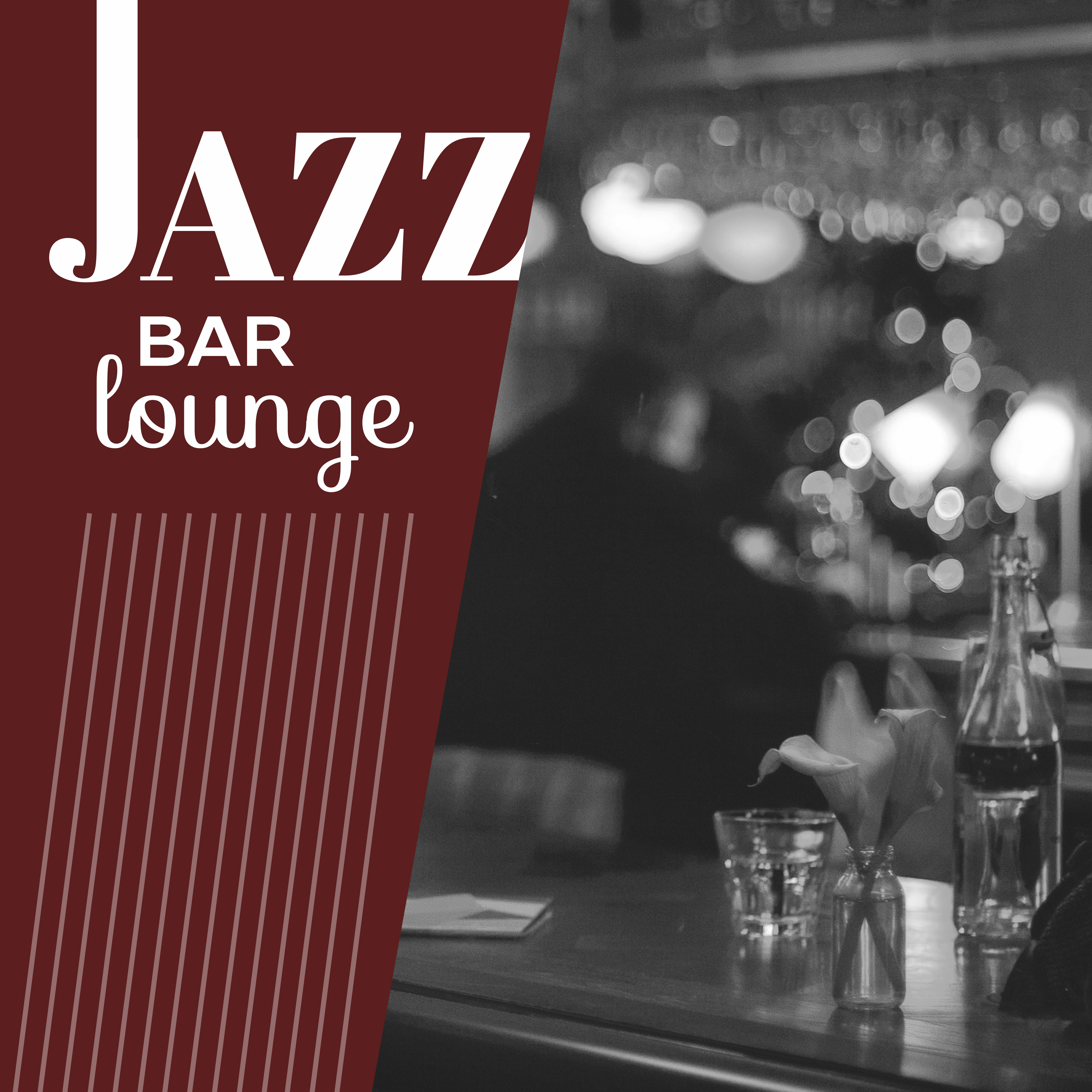 Jazz Bar Lounge – Easy Listening Piano Music, Smooth Jazz Collection, Instrumental Music