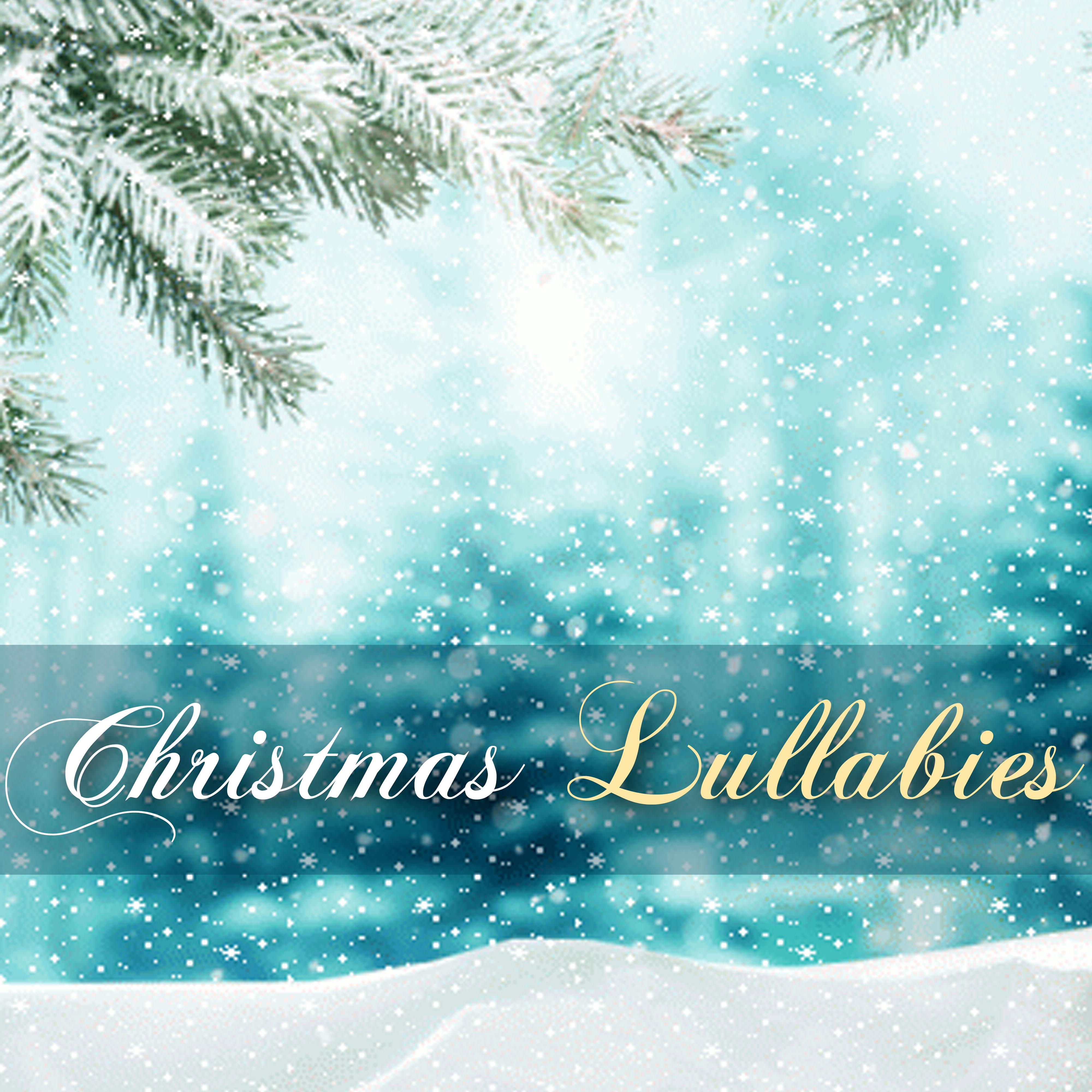Christmas Lullabies - Sweet Baby Lullaby Collection, Relaxing Holiday Sleep Music