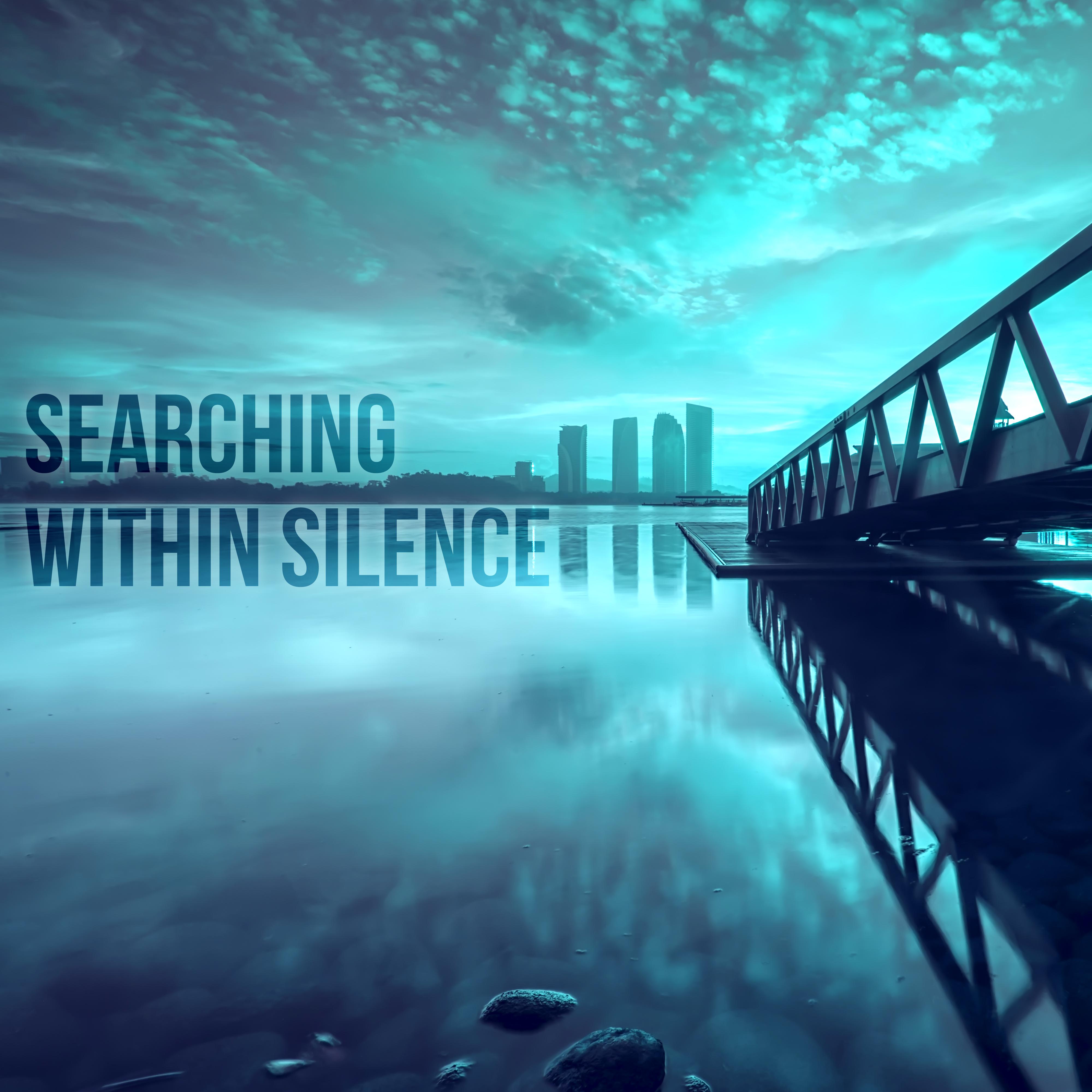 Searching Within Silence - Sweet Dreams with Soothing Music, Sounds of Silence, Music for Restful Sleep