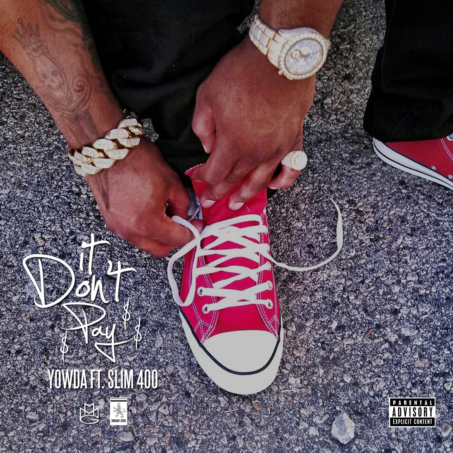It Don't Pay (feat. Slim 400) - Single