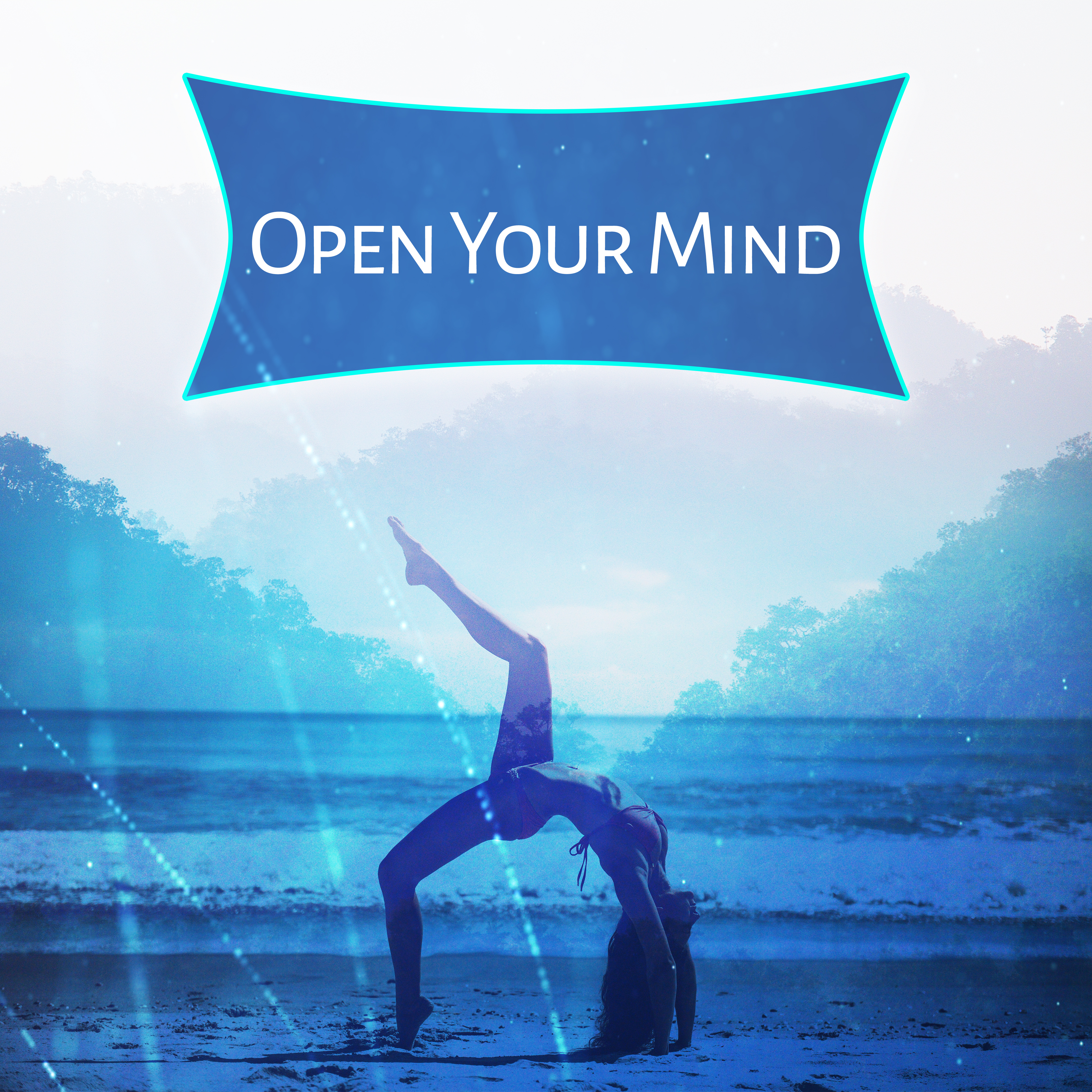 Open Your Mind – Music for Relaxation, Yoga, Meditation, Deep Sleep, Soothing Sounds, Stress Relief, Therapy Sound, Peaceful Music, Calm Nap