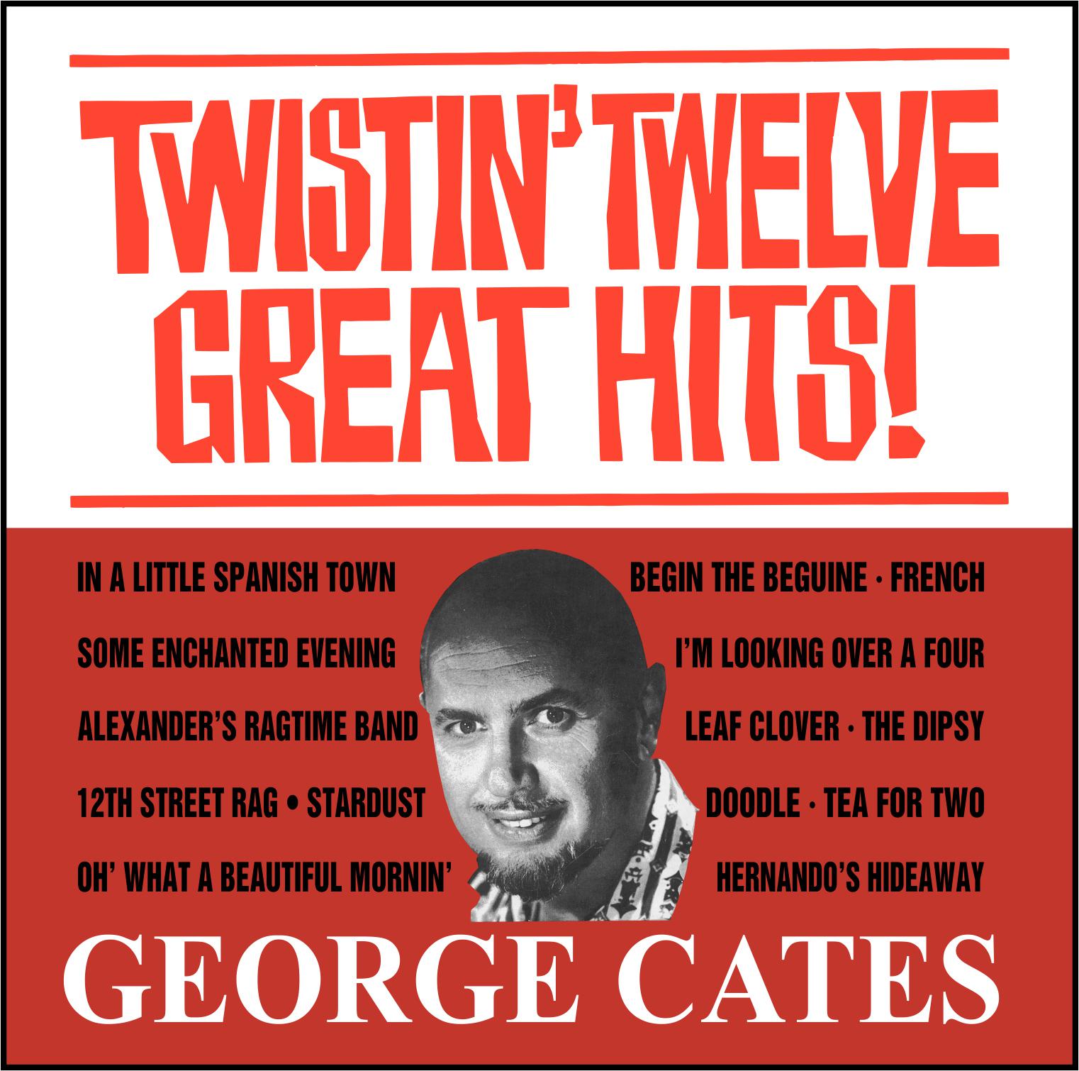 Twistin Twelve Great Hits!