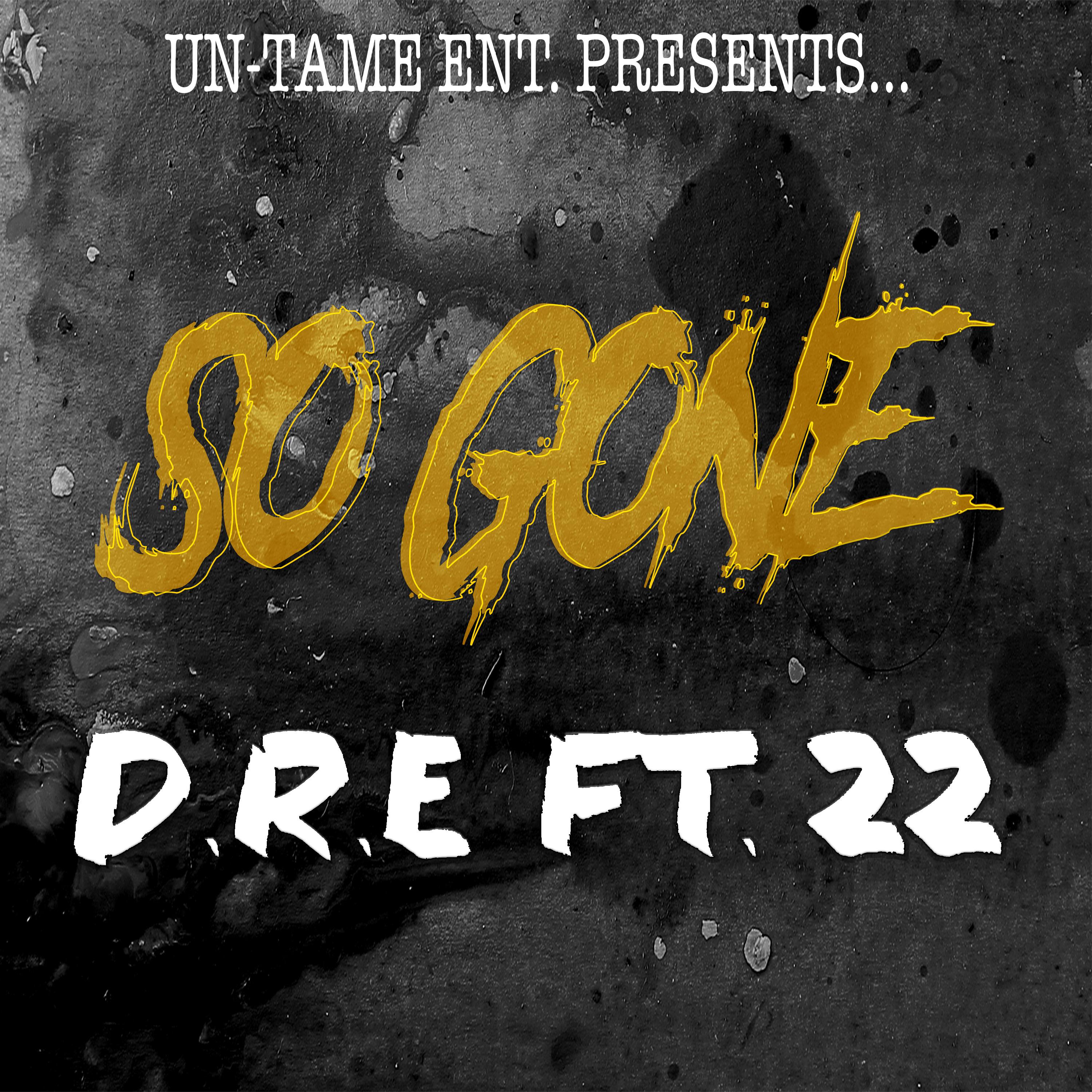 So Gone (feat. 22)