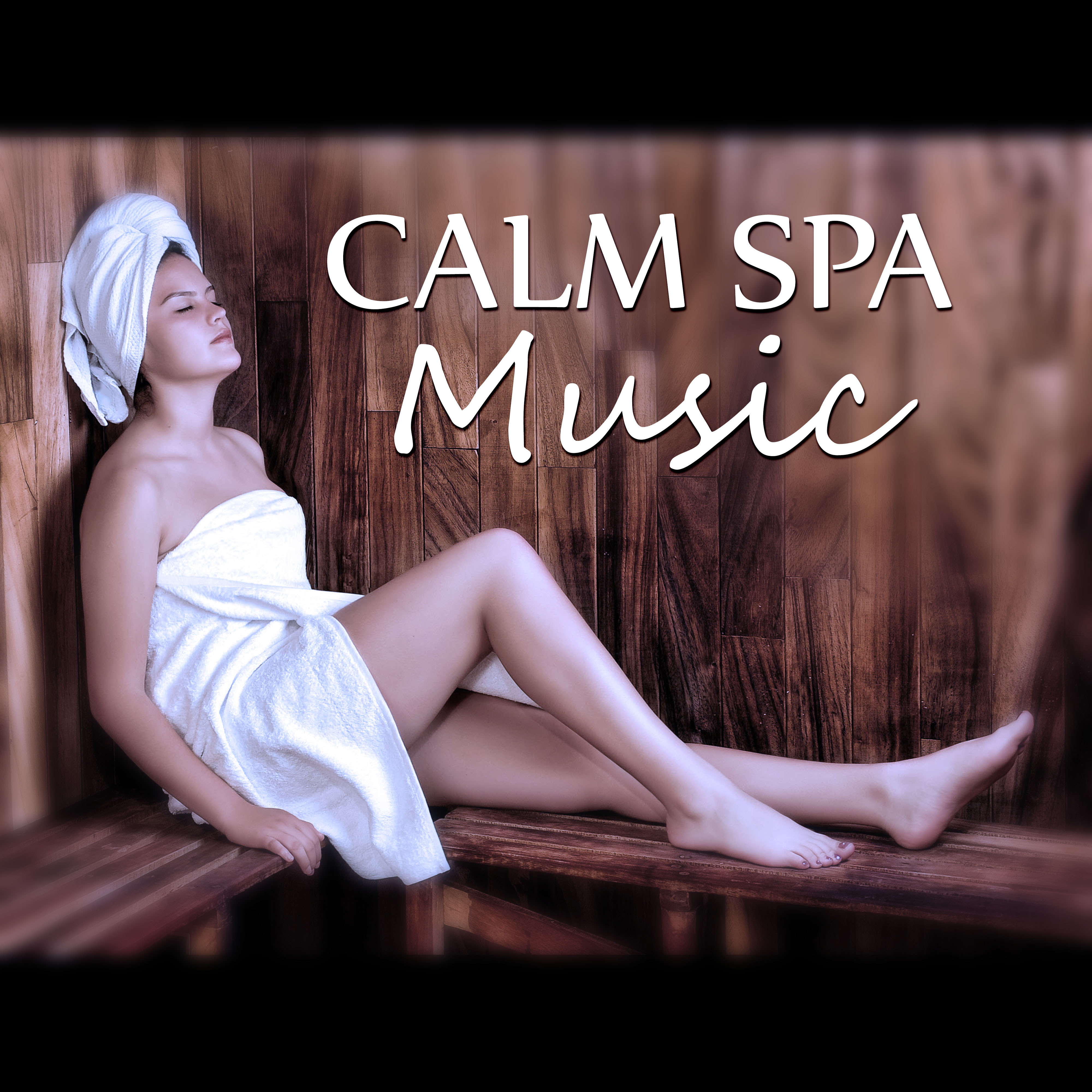 Calm Spa Music – Inner Silence, New Age, Calmness, Massage Music for Aromatherapy, Ocean Waves, Soothing Music, Peaceful Spa, Rain, Nature Sounds
