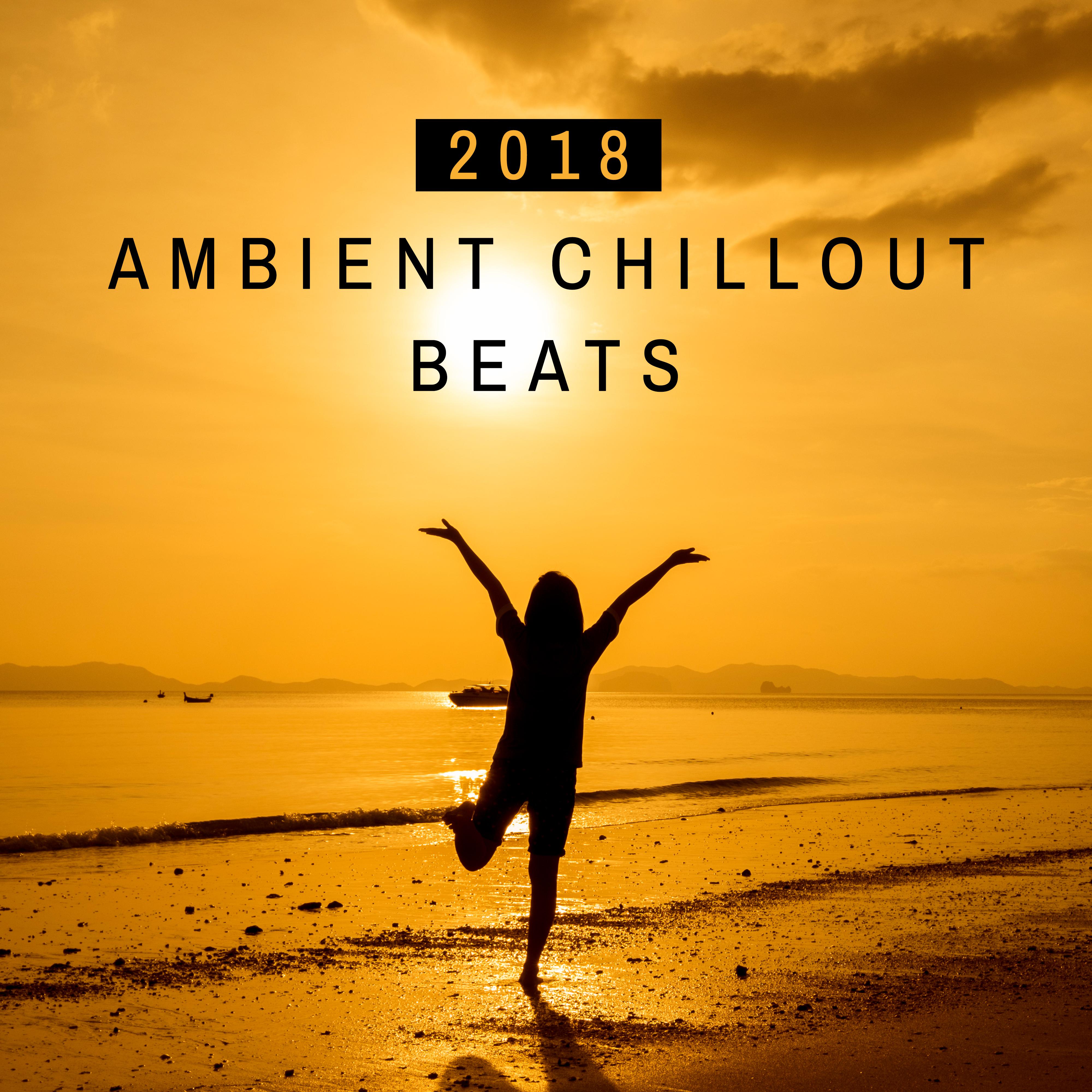 2018 Ambient Chillout Beats