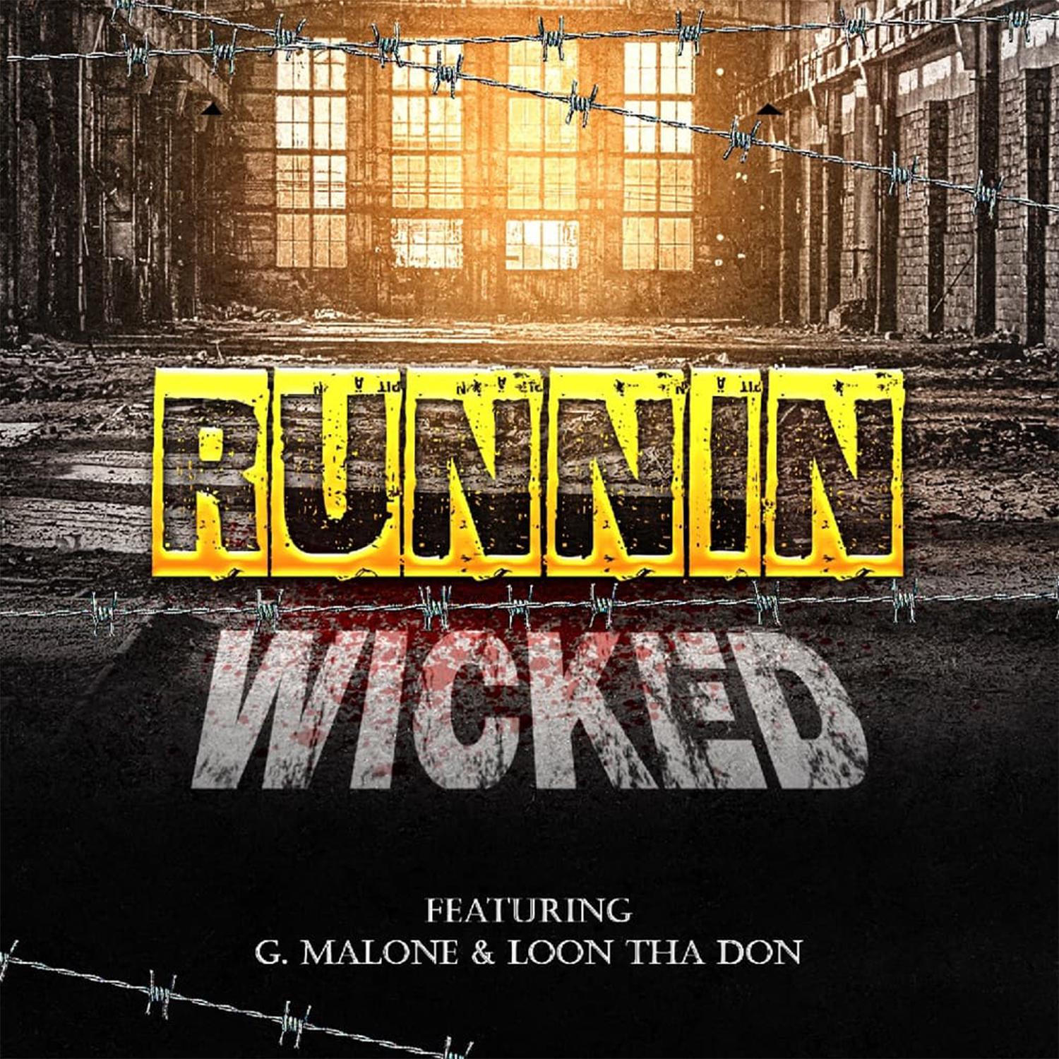 Runnin (feat. G. Malone & Loon Tha Don)