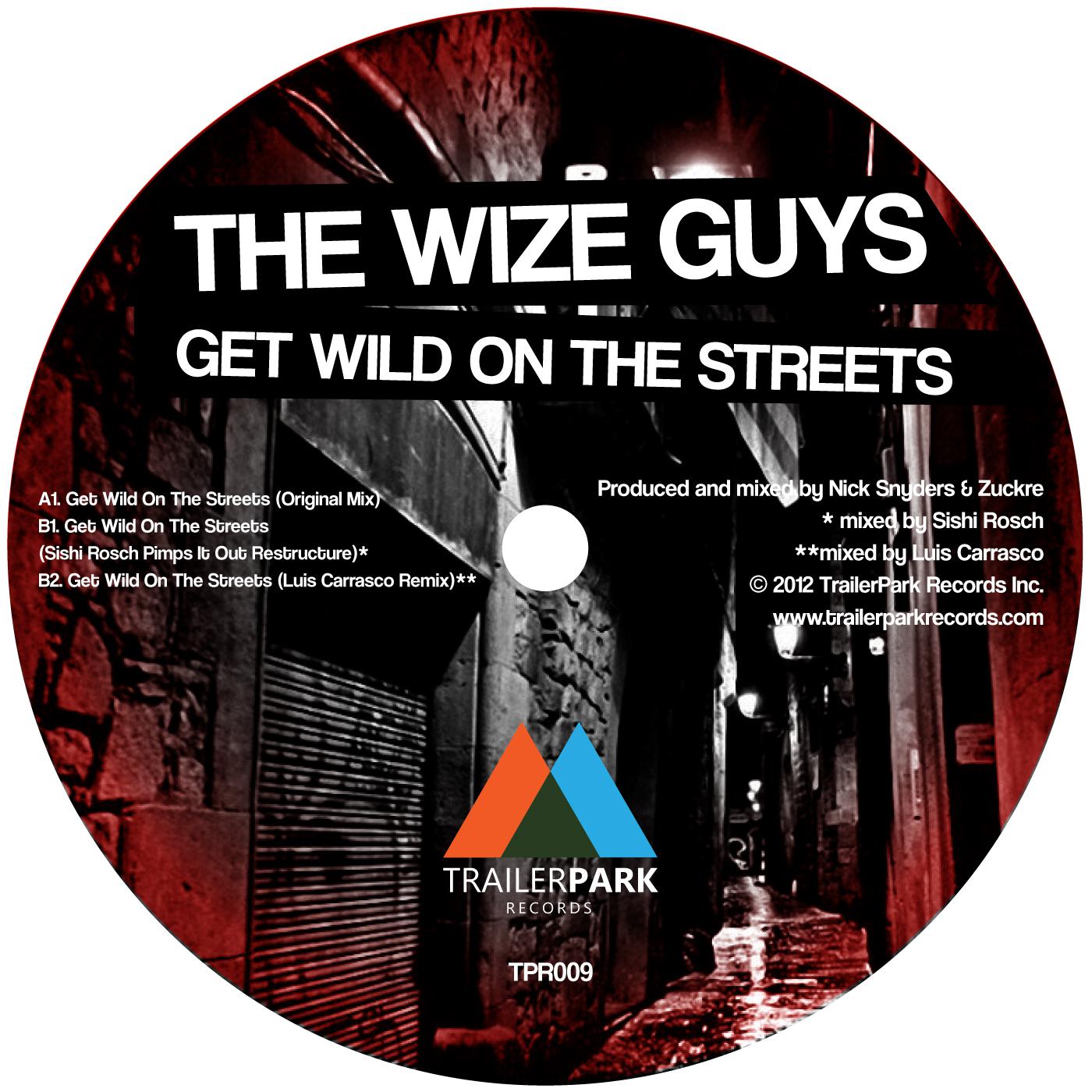 Get Wild on the Streets