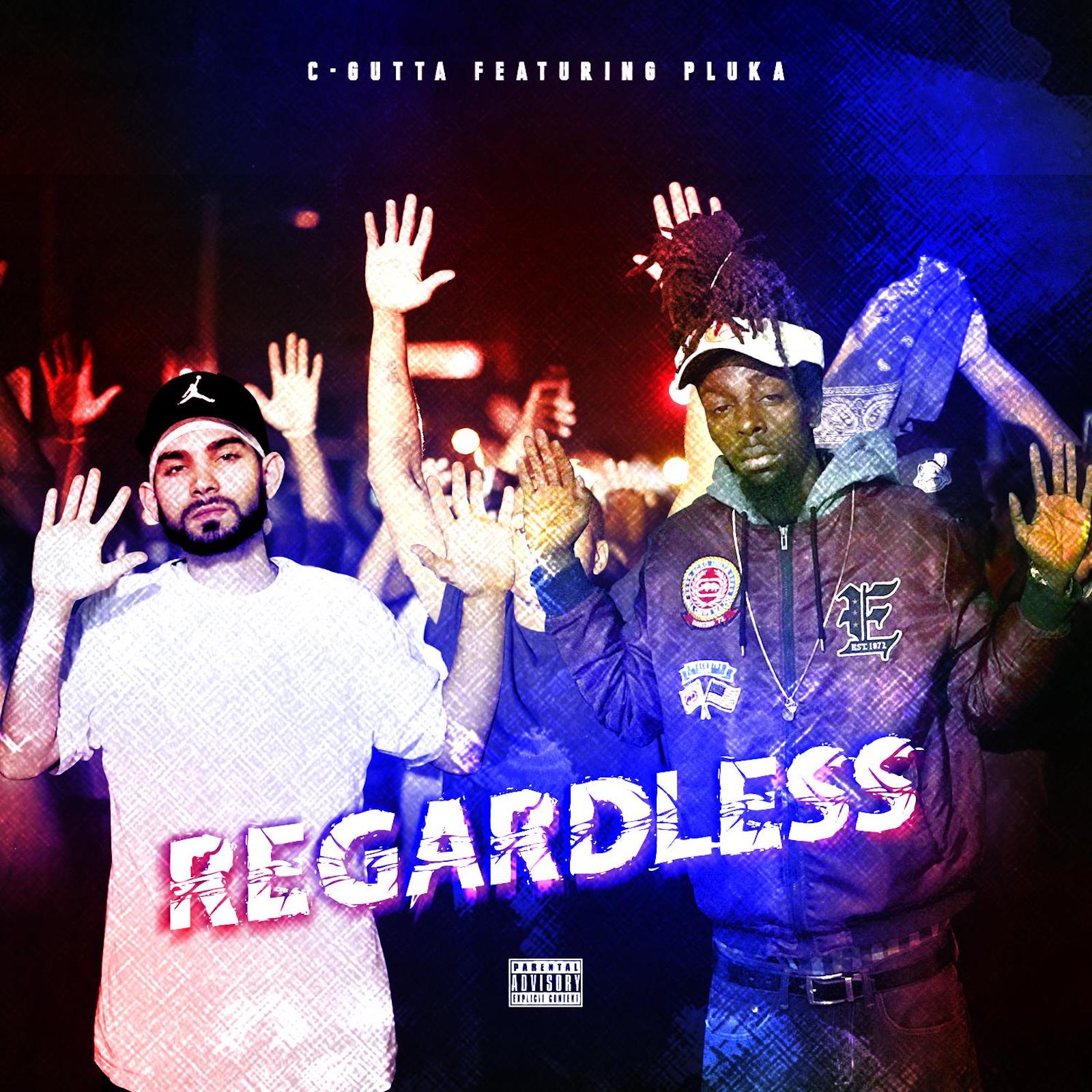 Regardless (feat. Pluka)