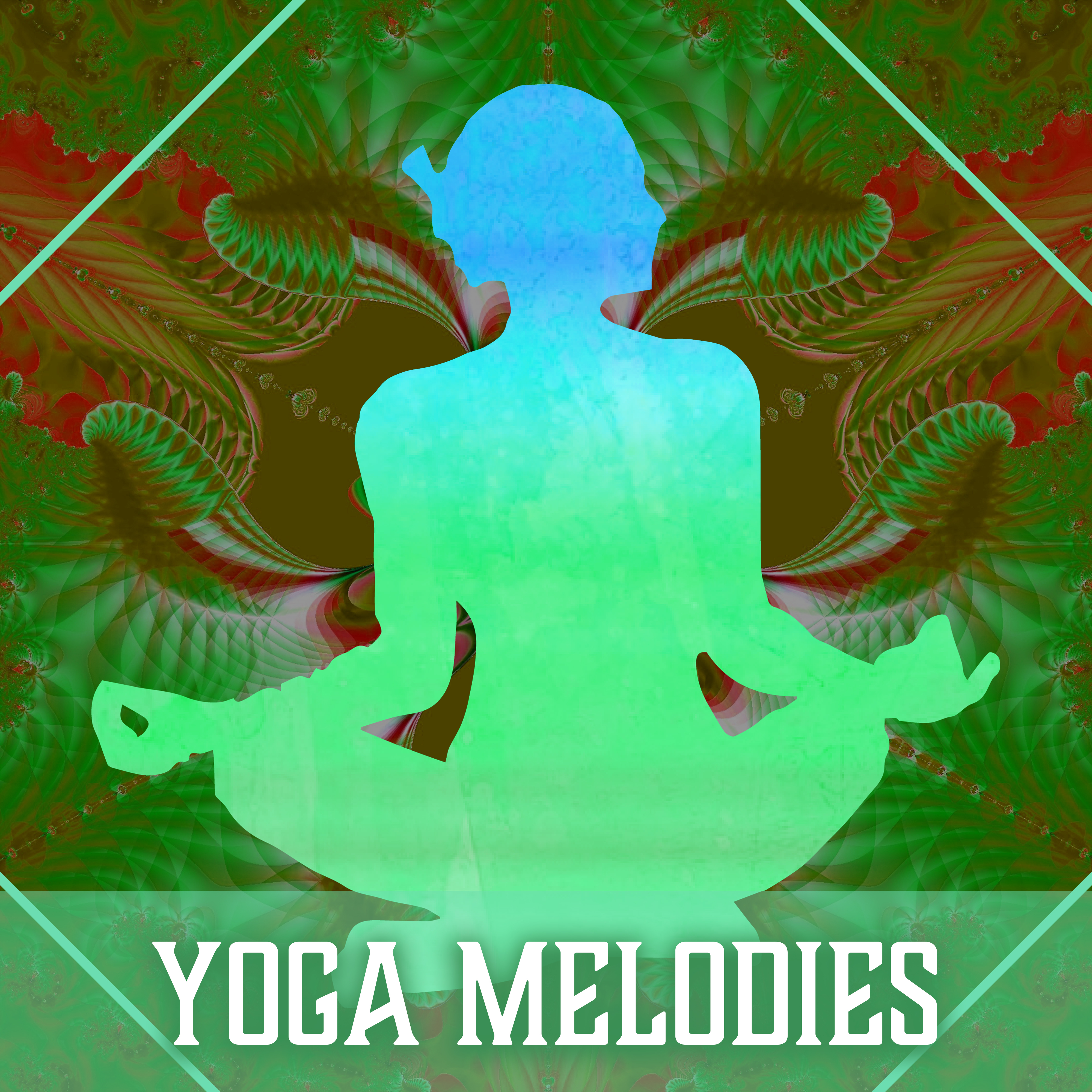 Yoga Melodies – Deep Yoga Practice, Nature Music to Meditate, Zen, Chakra