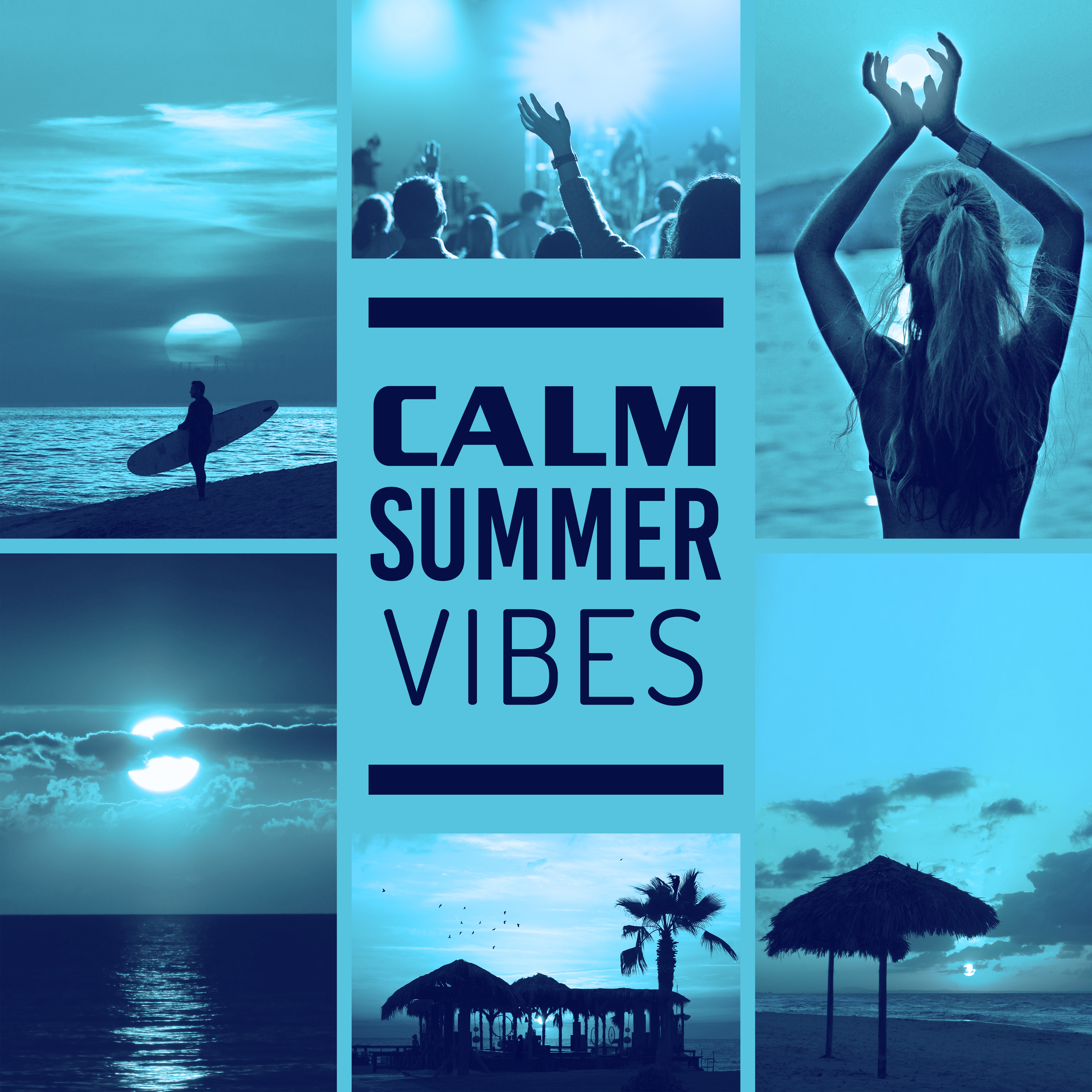 Calm Summer Vibes – Soft Chill Out Music, Relaxing Summer Hits, Peaceful Sounds, Tropical Island