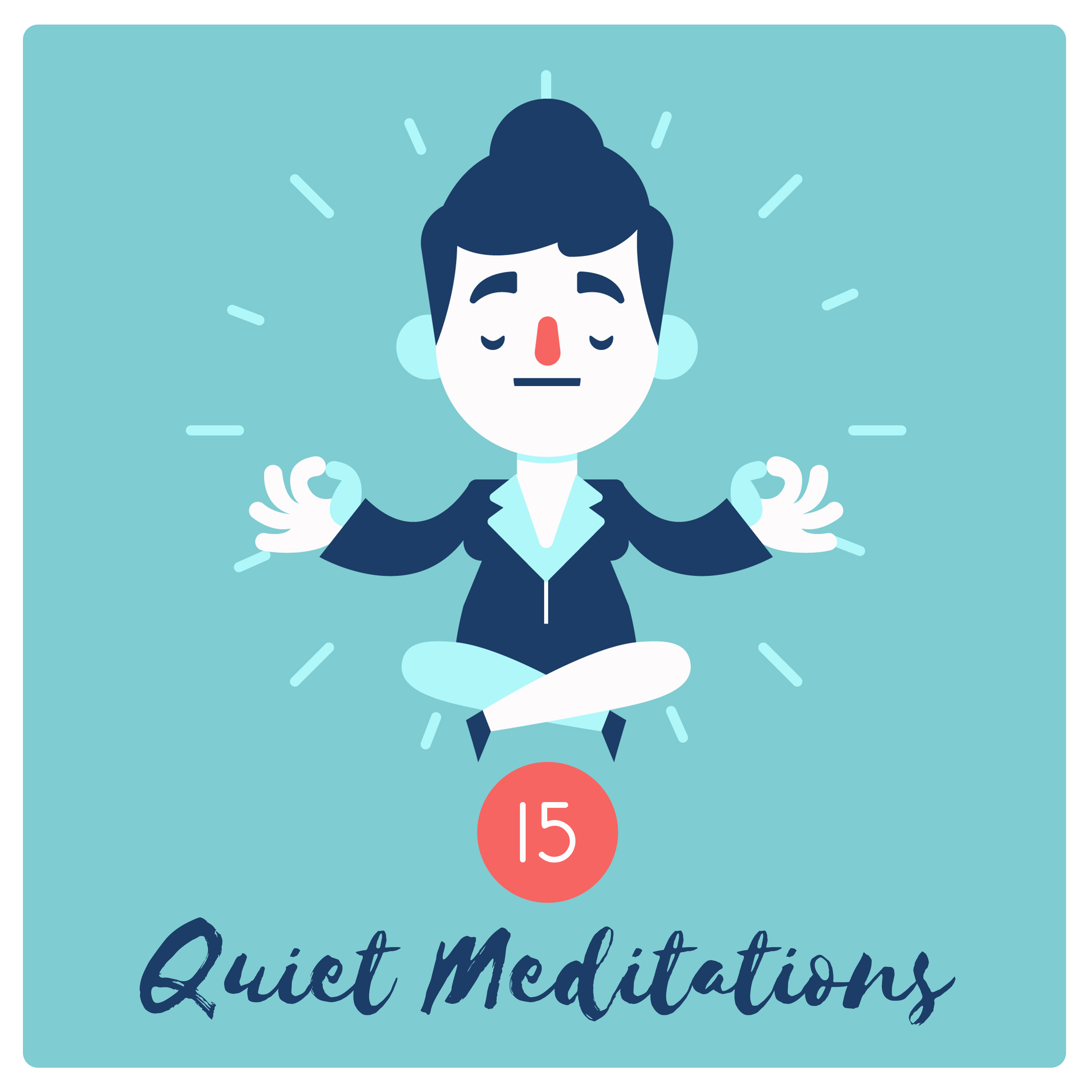 15 Quiet Meditations