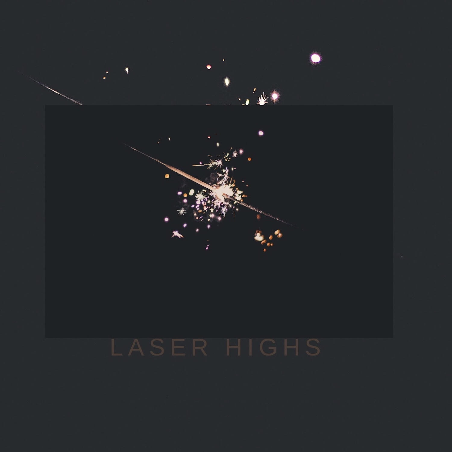 Laser Highs