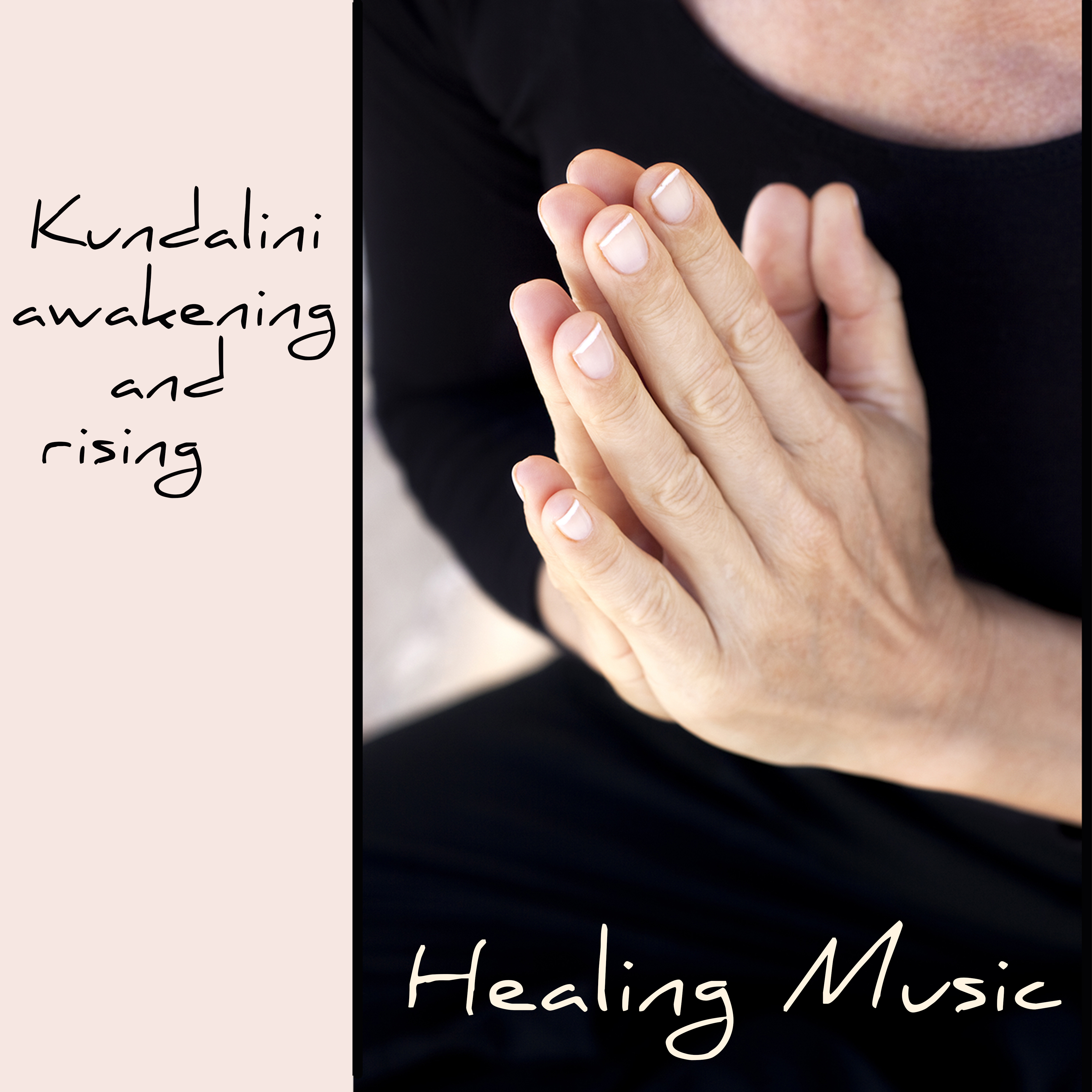 Kundalini Awakening and Rising Healing Music – Kundalini Meditation Powerful Songs