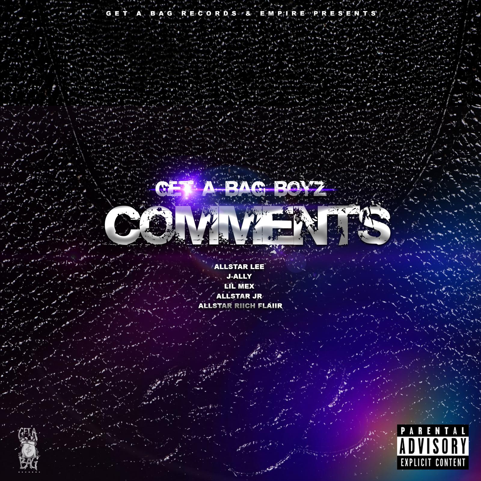 Comments (feat. Allstar Lee, J-Ally, Lil Mex & Allstar Riich Flaiir)