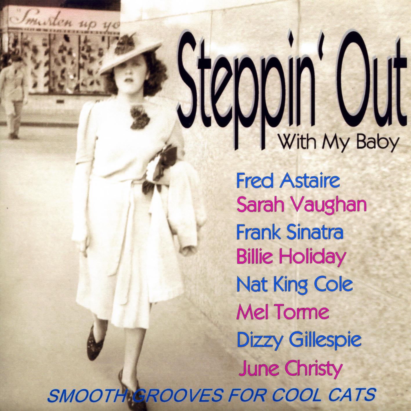 Steppin’ Out With By Baby