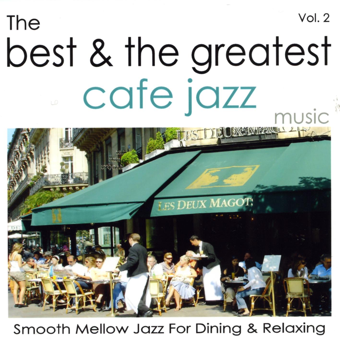 The Best & The Greatest Café Jazz - Vol.2