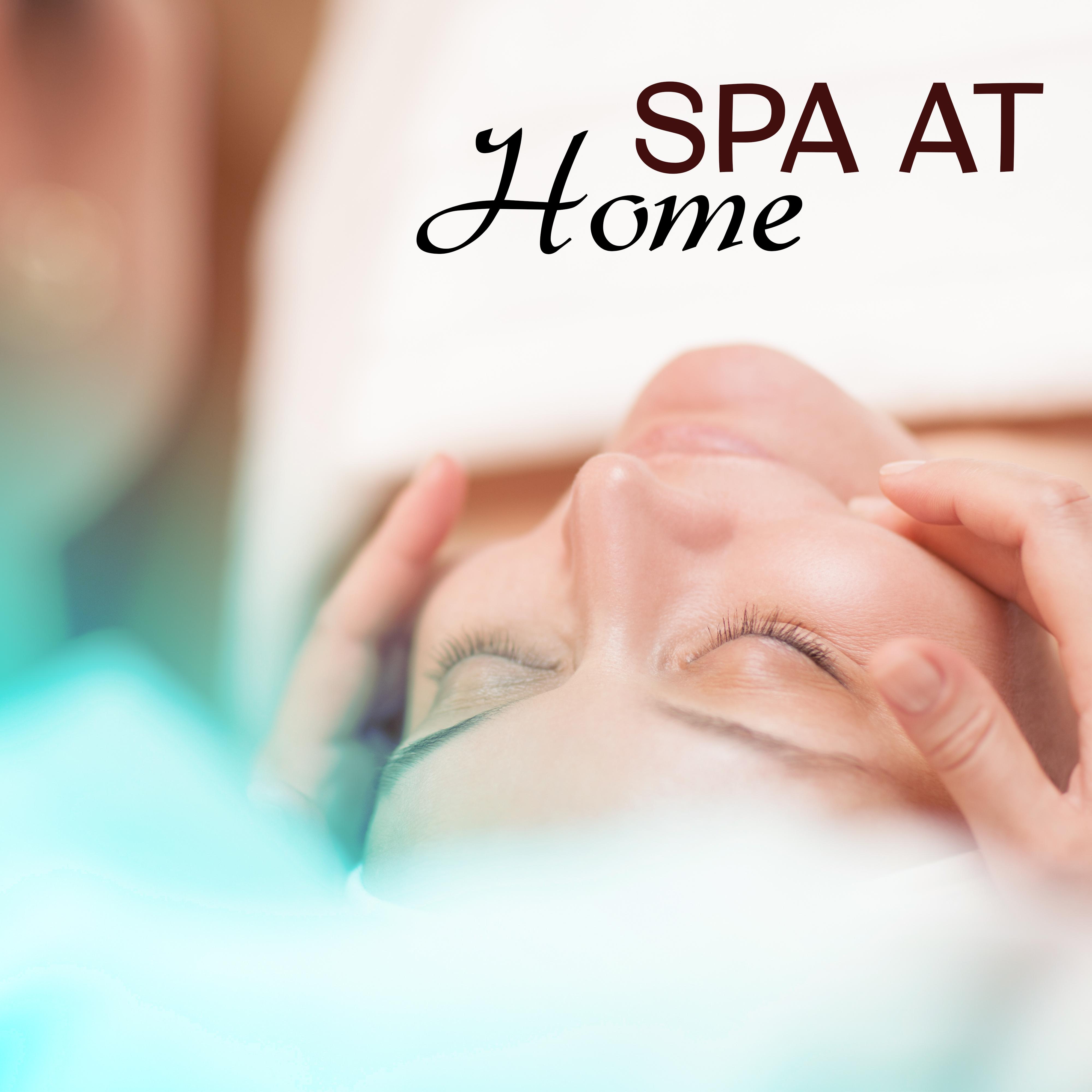 Spa at Home – New Age Music for Spa Relaxation, Lazy Saturday, Positive Vibes