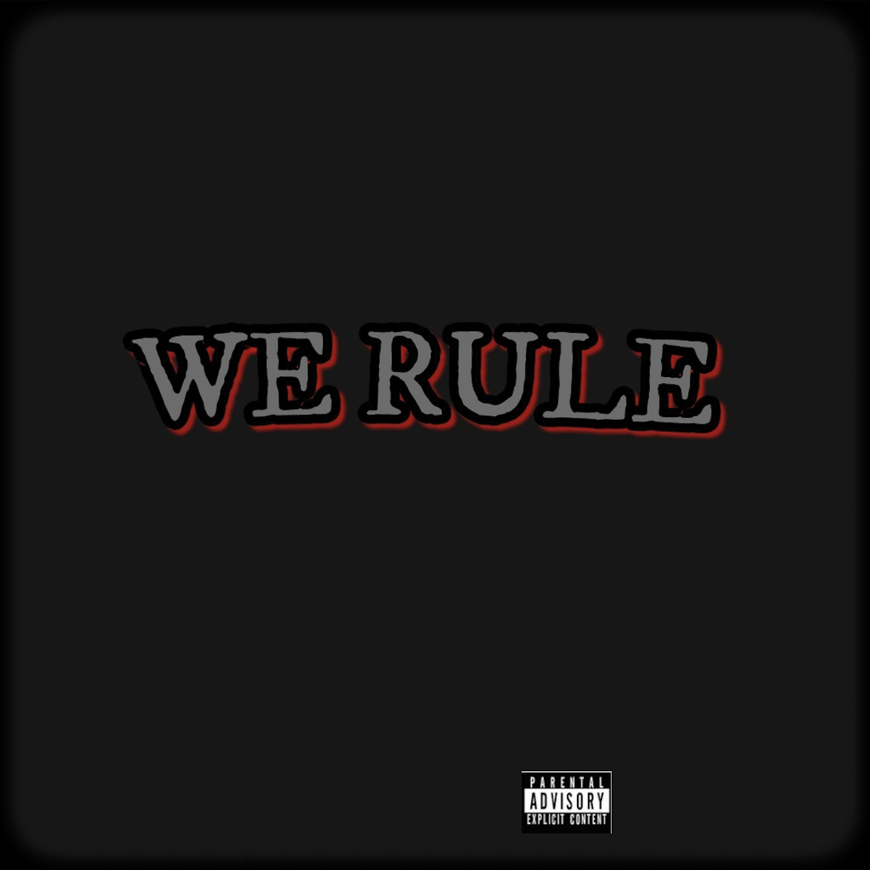 We Rule (feat. Vell Scheme, Mazzy Mean Mug & B-Jada)