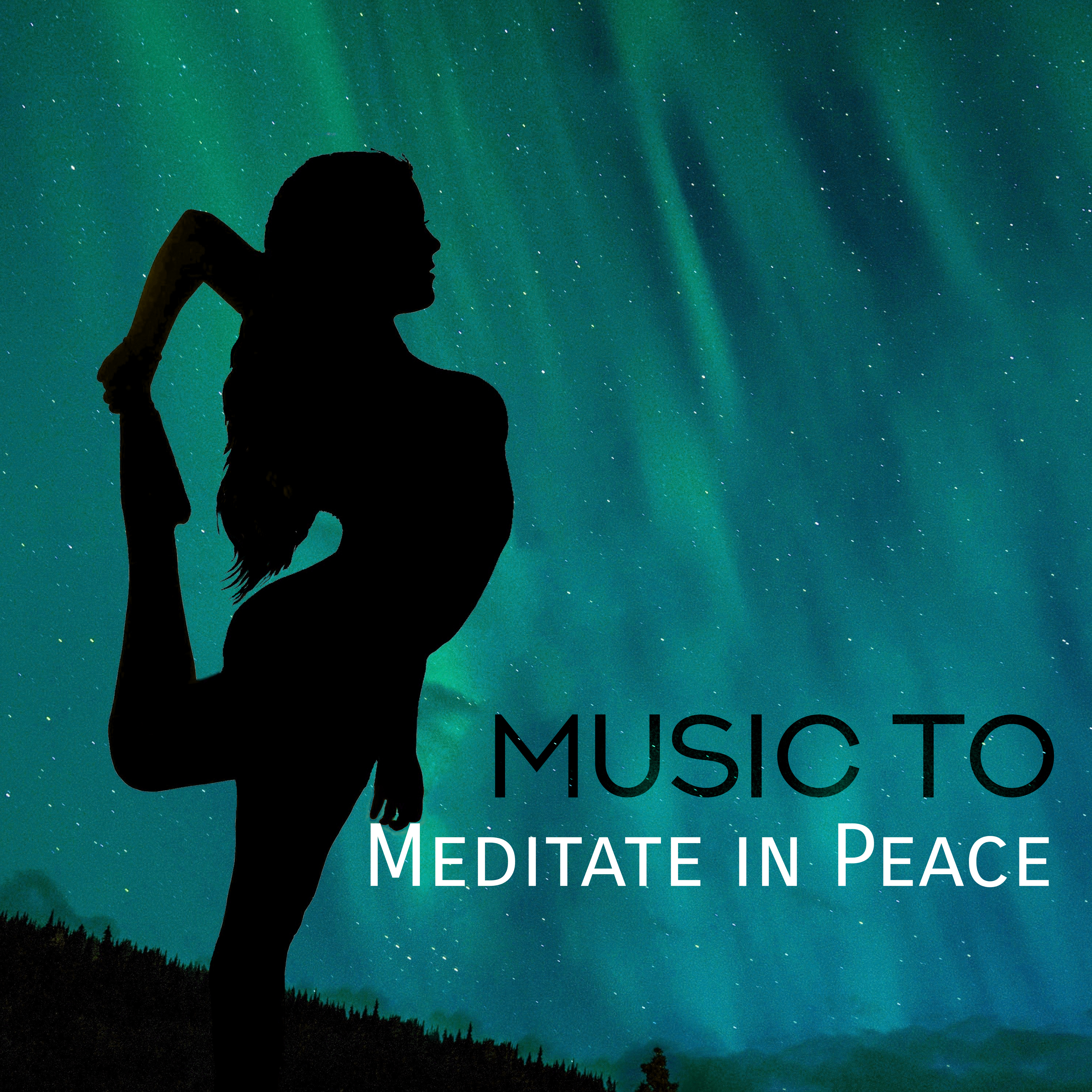 Music to Meditate in Peace – Sounds for Mind Relaxation, Buddha Meditation, Easy Listening, New Age Calmness