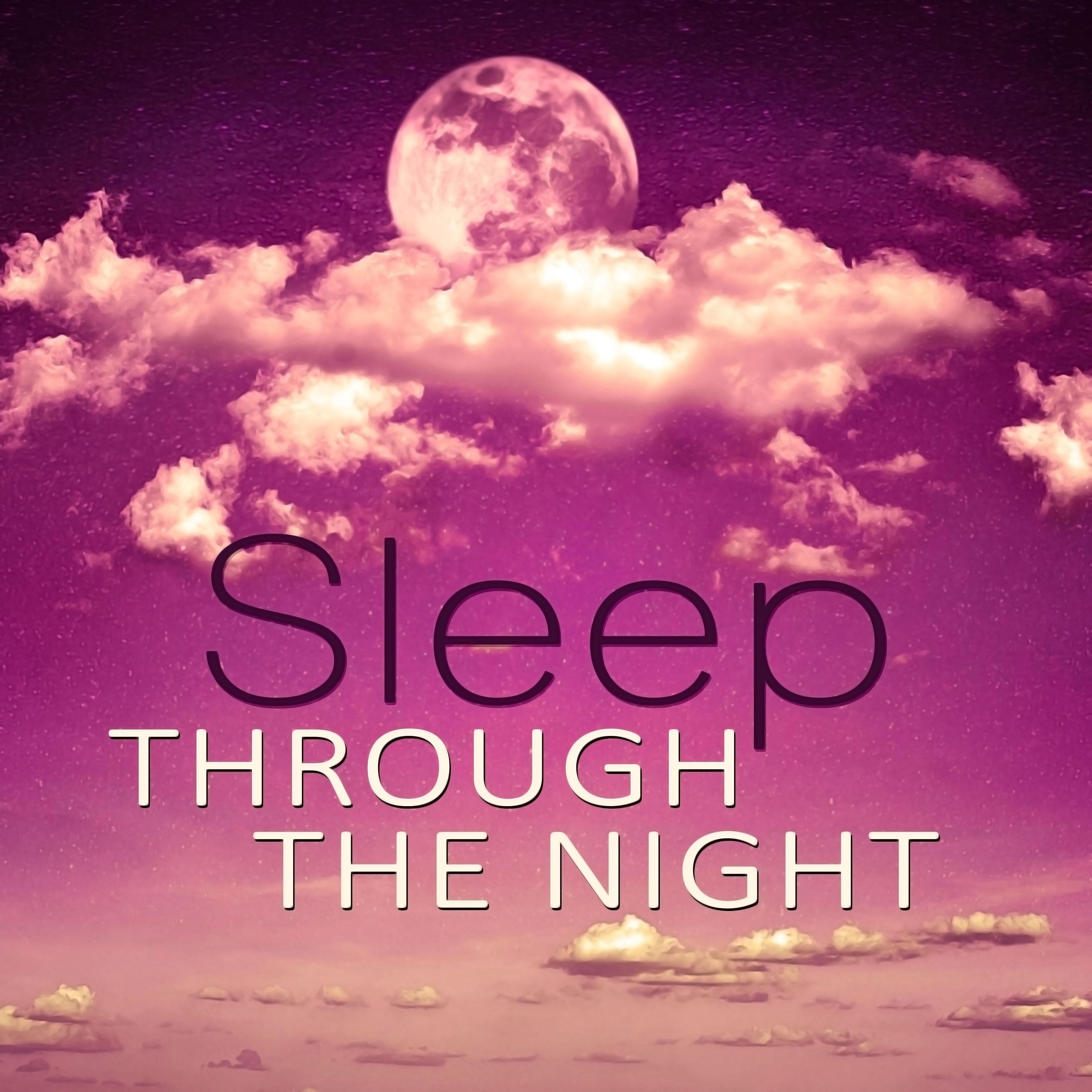 Sleep Through the Night - Calm Down, Natural White Noise, Sleep All Night, Songs to Relax & Heal, Baby Massage