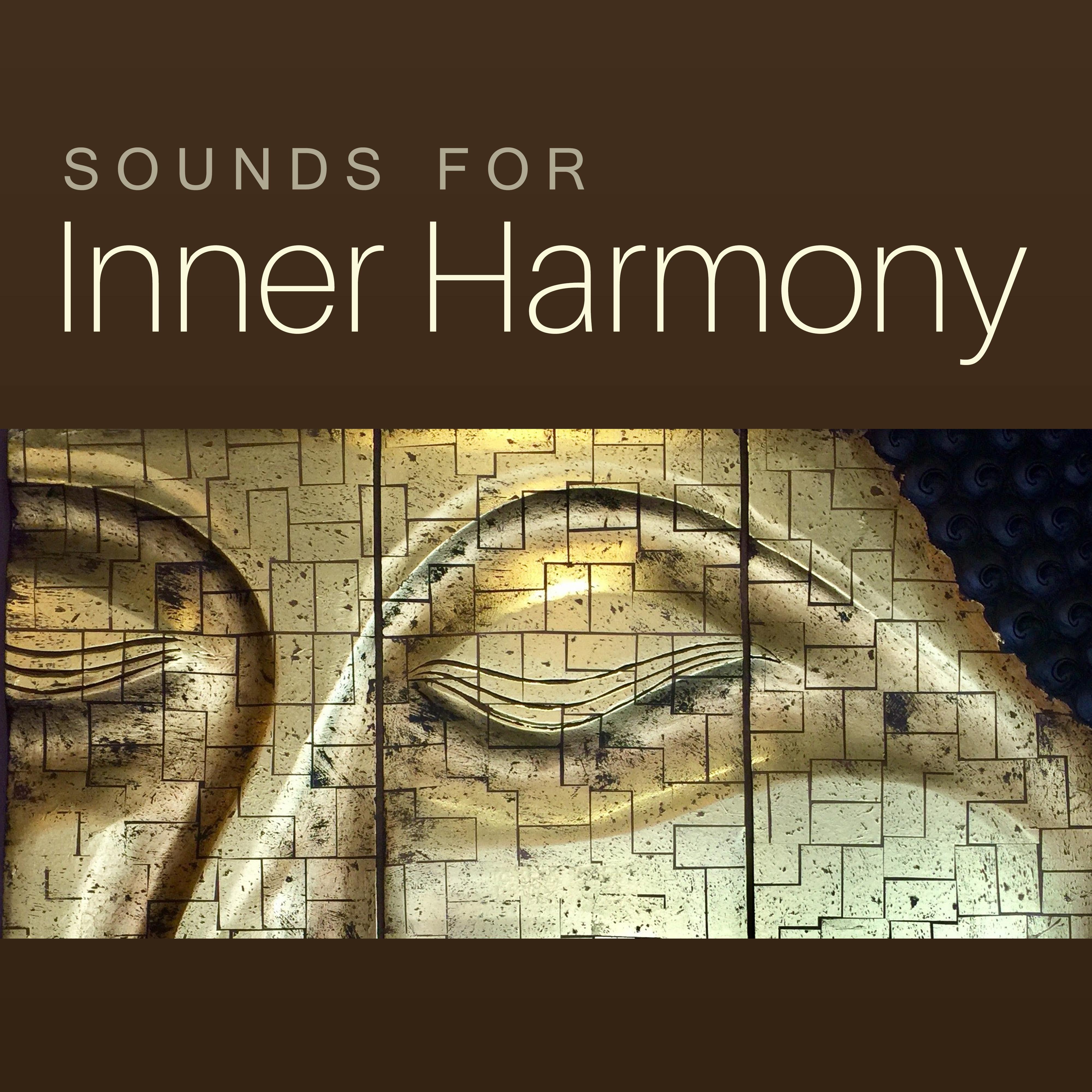 Sounds for Inner Harmony – Relaxing New Age Sounds, Peaceful Waves, Buddha Lounge, Meditation & Relaxation