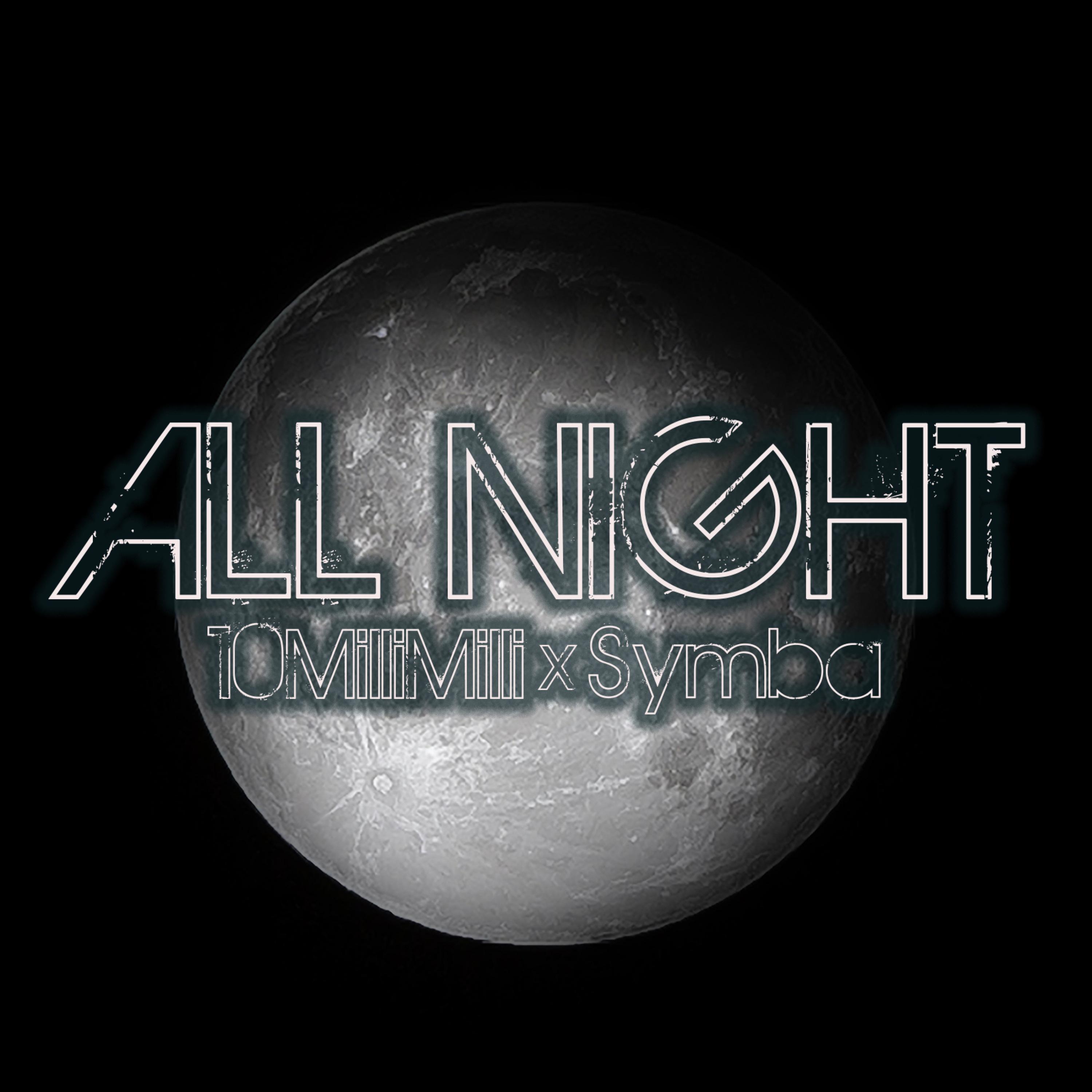 All Night (feat. Symba)